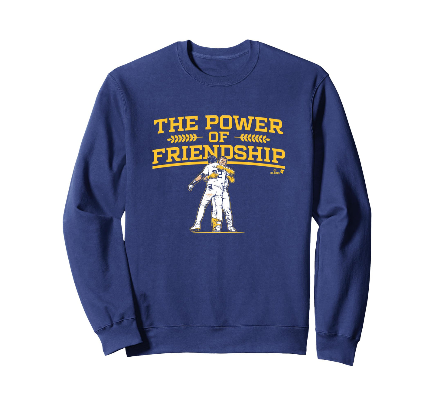 Power Friendship Milwaukee Baseball Sweatshirt - Streetwear Style Unisex - T-Shirt, Sweatshirt, Hoodie
