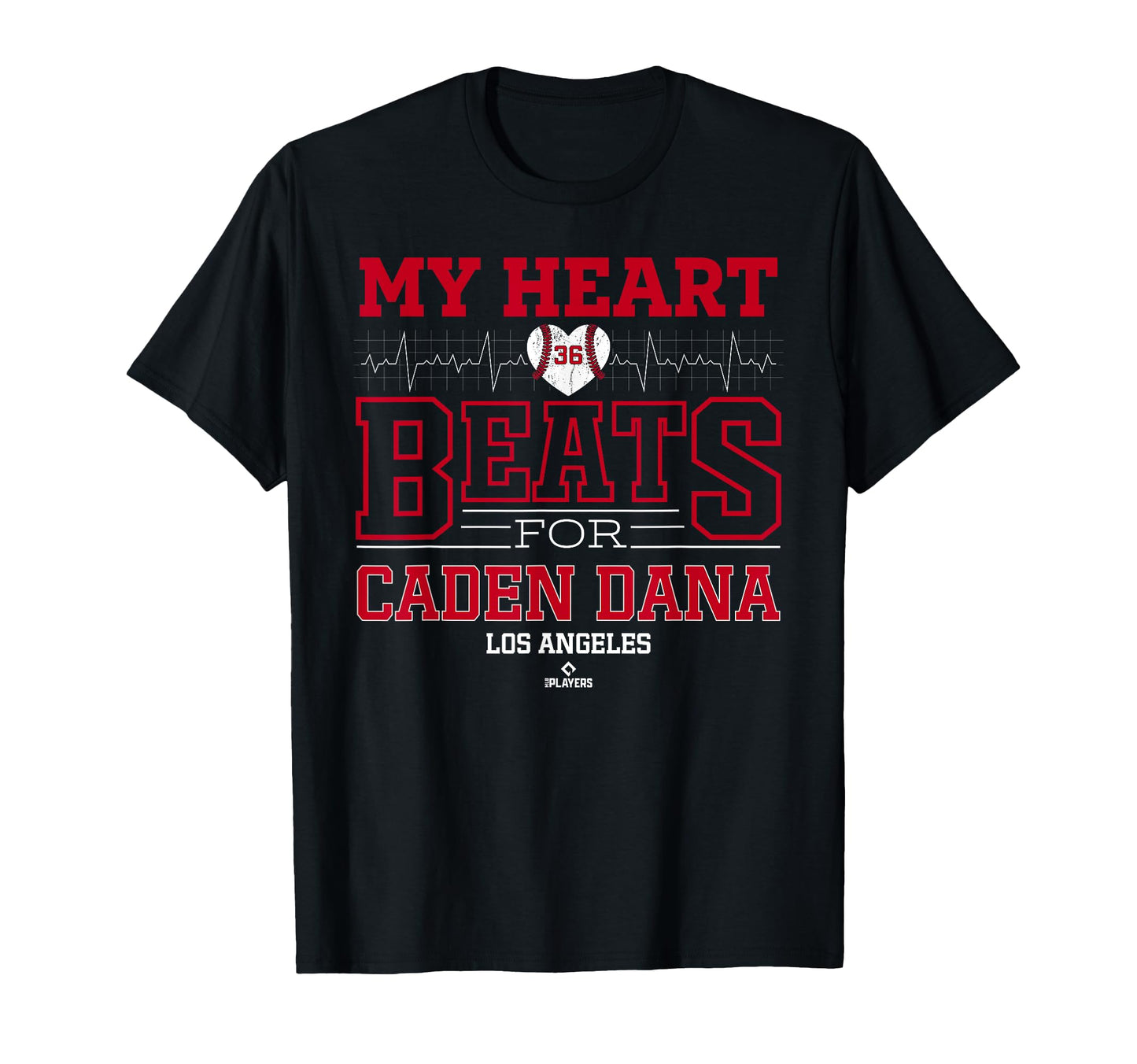 My Heart Beats Caden Dana Los Angeles T-Shirt - Fun Novelty Design Unisex - T-Shirt, Sweatshirt, Hoodie