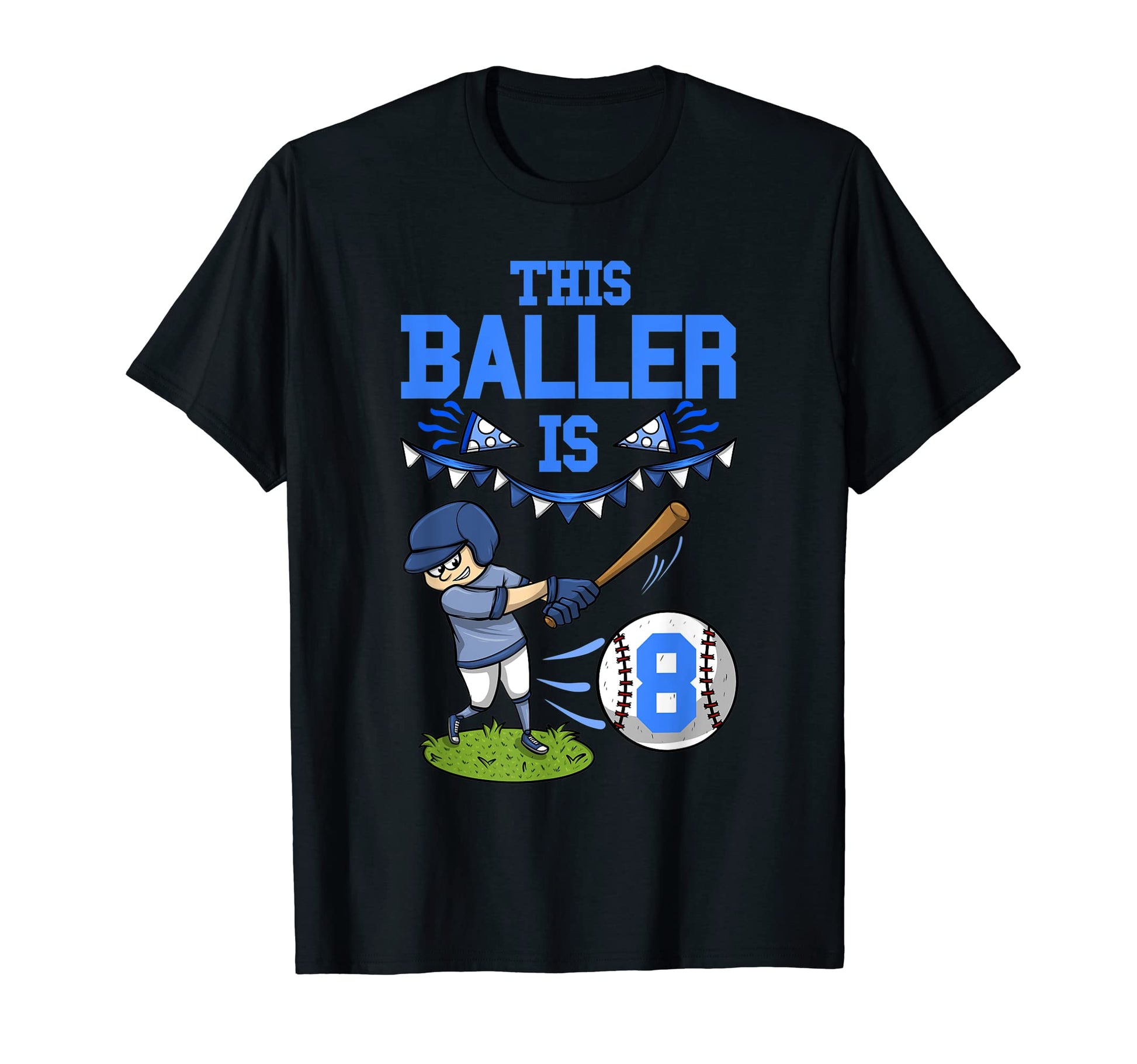 Baseball Player This Baller Is 8 T-Shirt - Casual Everyday Wear Unisex - T-Shirt, Sweatshirt, Hoodie
