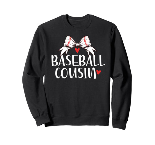 Baseball Cousin Coquette Baseball Player Sweatshirt - Graphic Print Unisex - T-Shirt, Sweatshirt, Hoodie