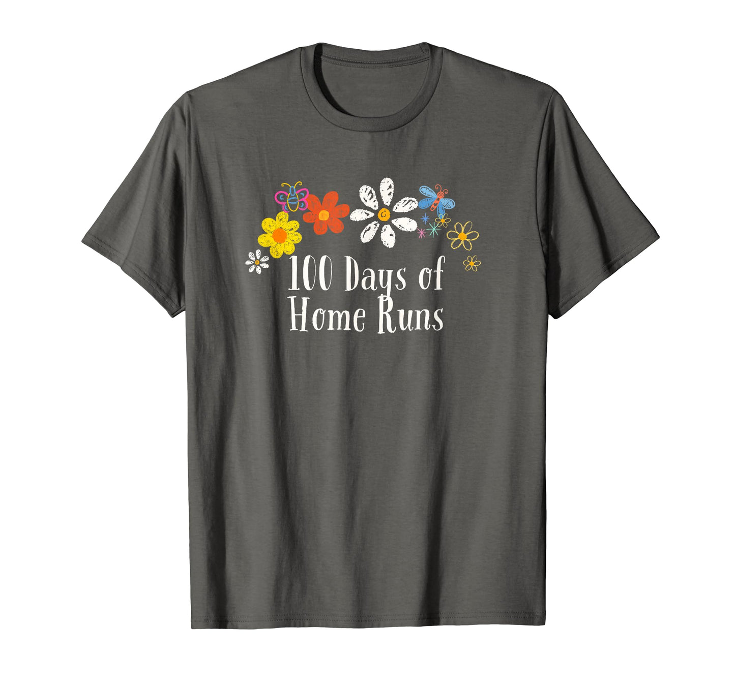 Floral Artwork Art 100 Days Home Runs T-Shirt - Novelty Apparel Men Women - T-Shirt, Sweatshirt, Hoodie