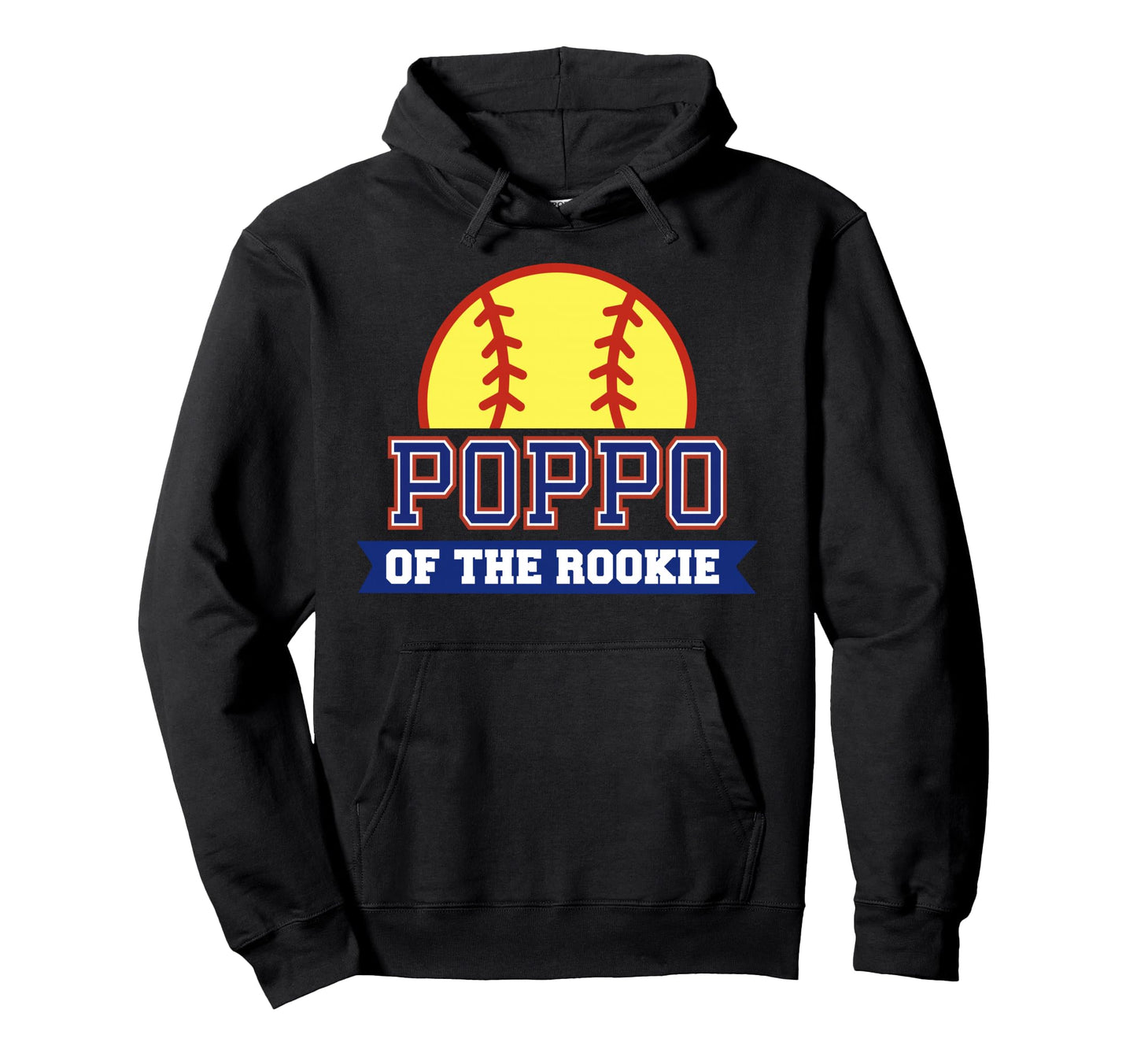 Poppo Rookie 1St Birthday Softball Hoodie - Fun Novelty Design Men Women - T-Shirt, Sweatshirt, Hoodie