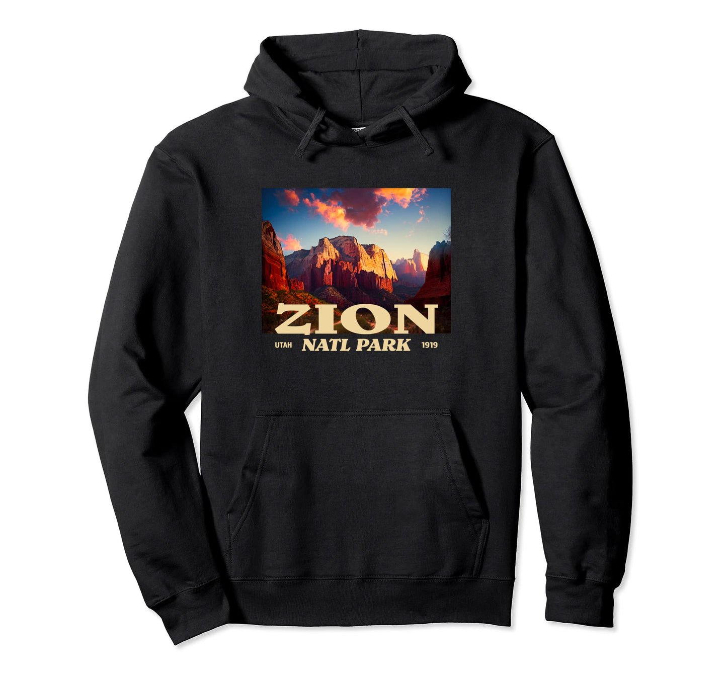Zion Utah Zion National Park Hoodie - Fun Novelty Design Unisex - T-Shirt, Sweatshirt, Hoodie