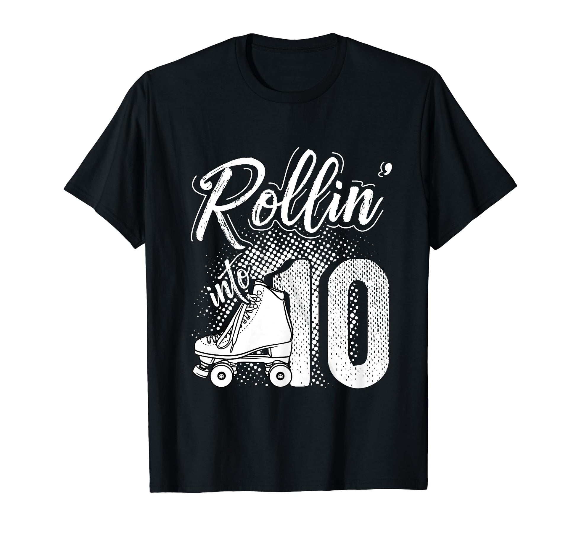 Rollin Into 10Th Birthday Roller Skate T-Shirt - Streetwear Style Unisex - T-Shirt, Sweatshirt, Hoodie