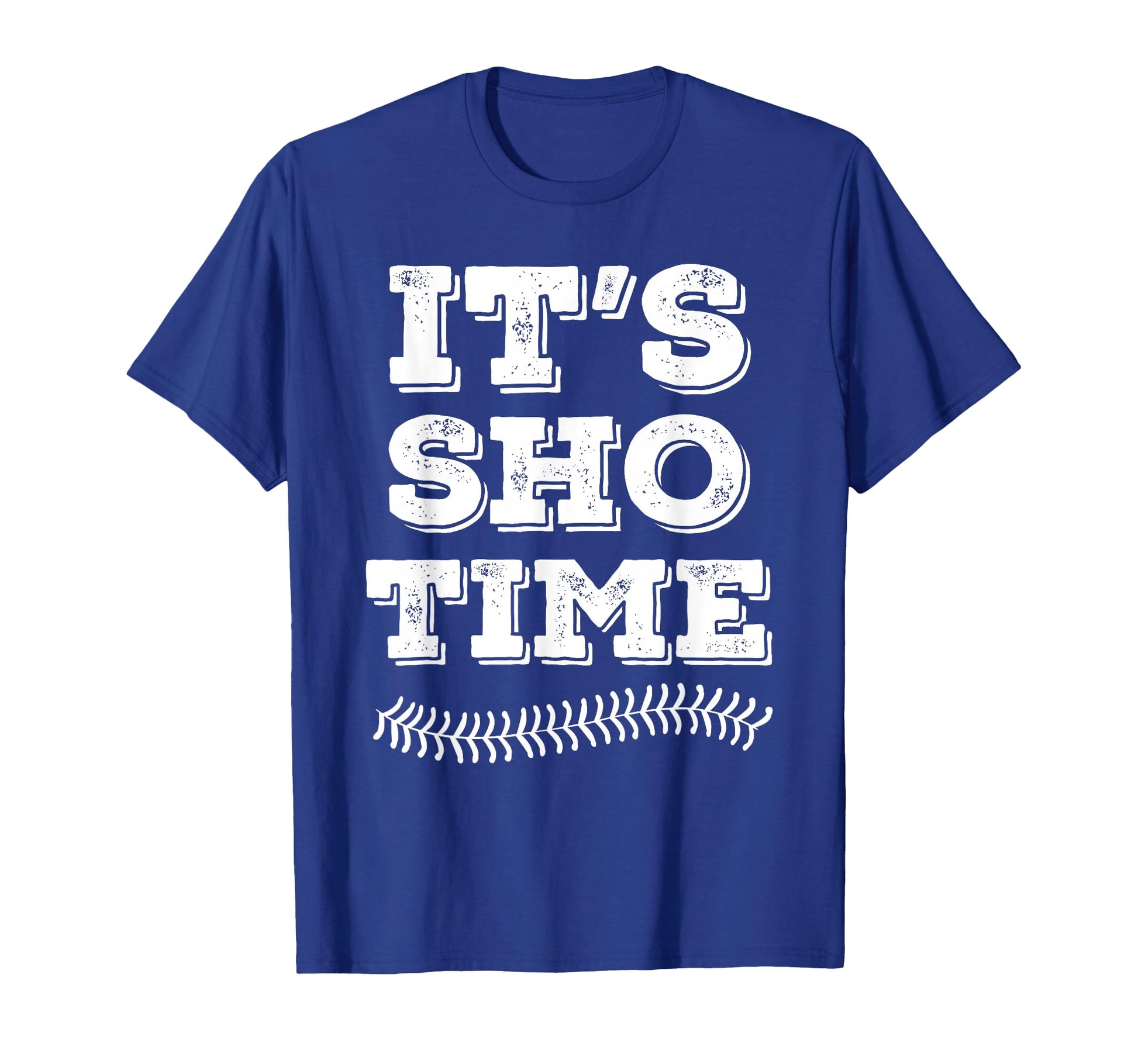 Los Angeles Baseball Its Sho Time T-Shirt - Casual Everyday Wear Men Women - T-Shirt, Sweatshirt, Hoodie