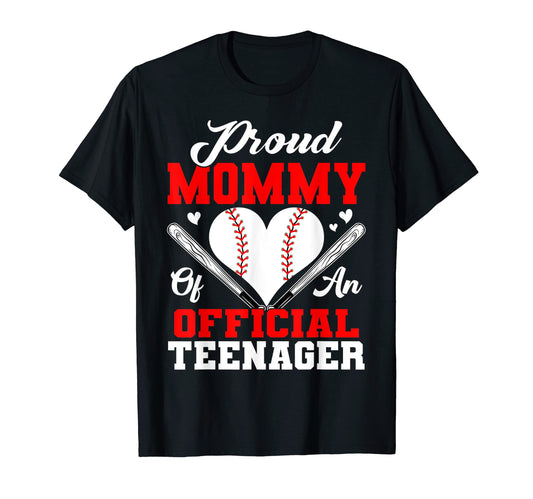 13Th Birthday Baseball Proud Mommy T-Shirt - Custom Art Print Men Women - T-Shirt, Sweatshirt, Hoodie
