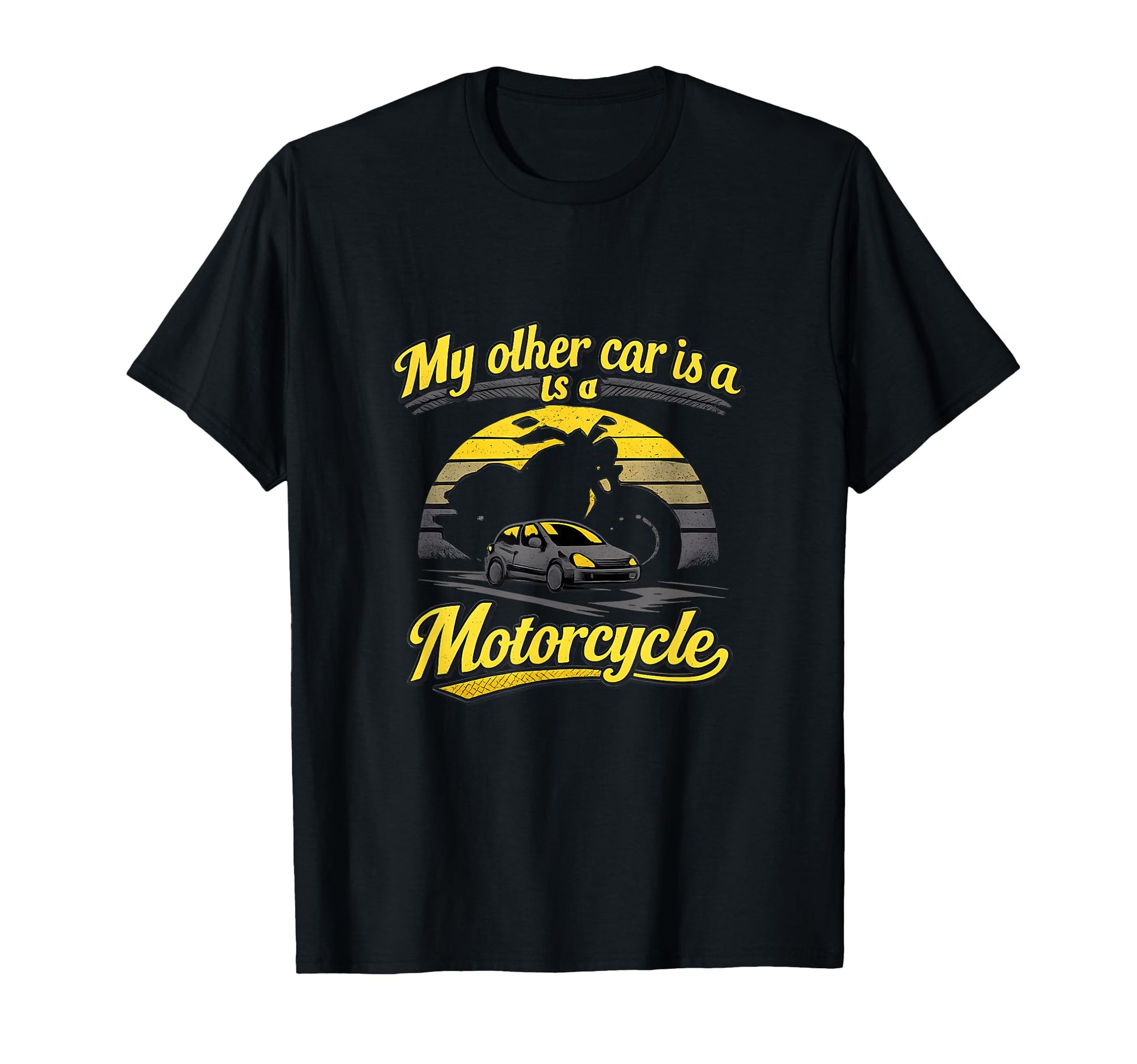 My Other Car Is Motorcycle Biker Badge T-Shirt - Graphic Print Men Women - T-Shirt, Sweatshirt, Hoodie