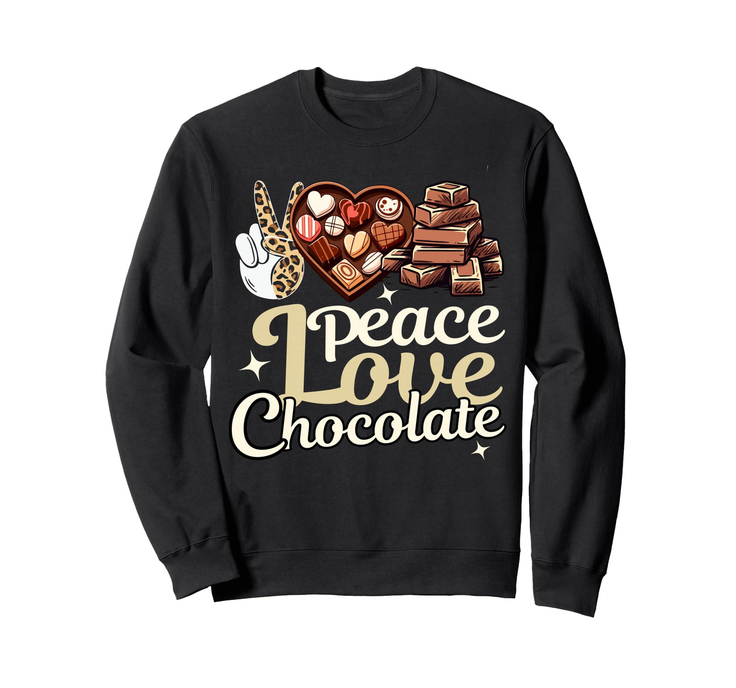Peace Love Chocolate Funny Sweatshirt - Casual Everyday Wear Men Women - T-Shirt, Sweatshirt, Hoodie