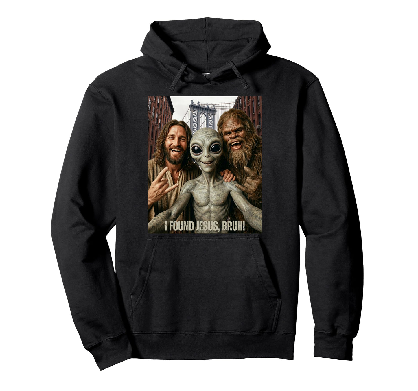 Bruh Bigfoot Alien Jesus Rock Hand Sign Hoodie - Streetwear Style Unisex - T-Shirt, Sweatshirt, Hoodie