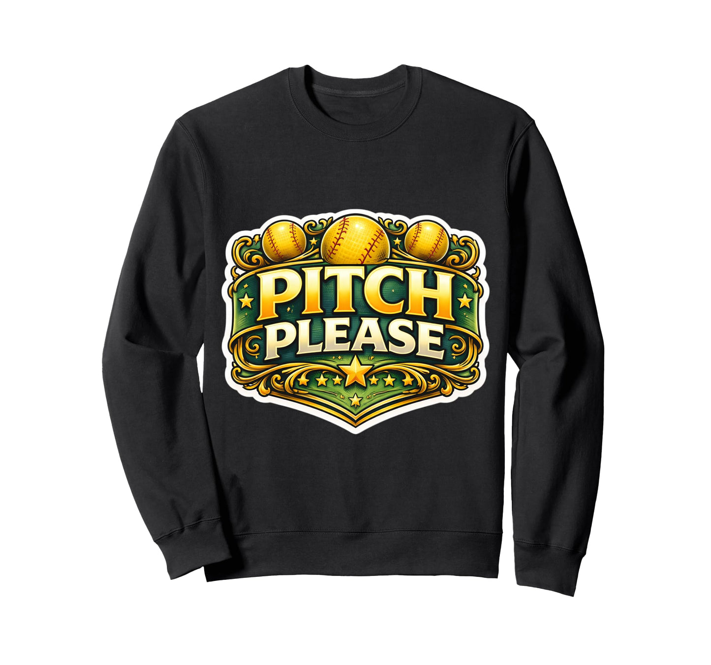 Pitch Please Funny Softball Player Sweatshirt - Trendy Graphic Men Women - T-Shirt, Sweatshirt, Hoodie