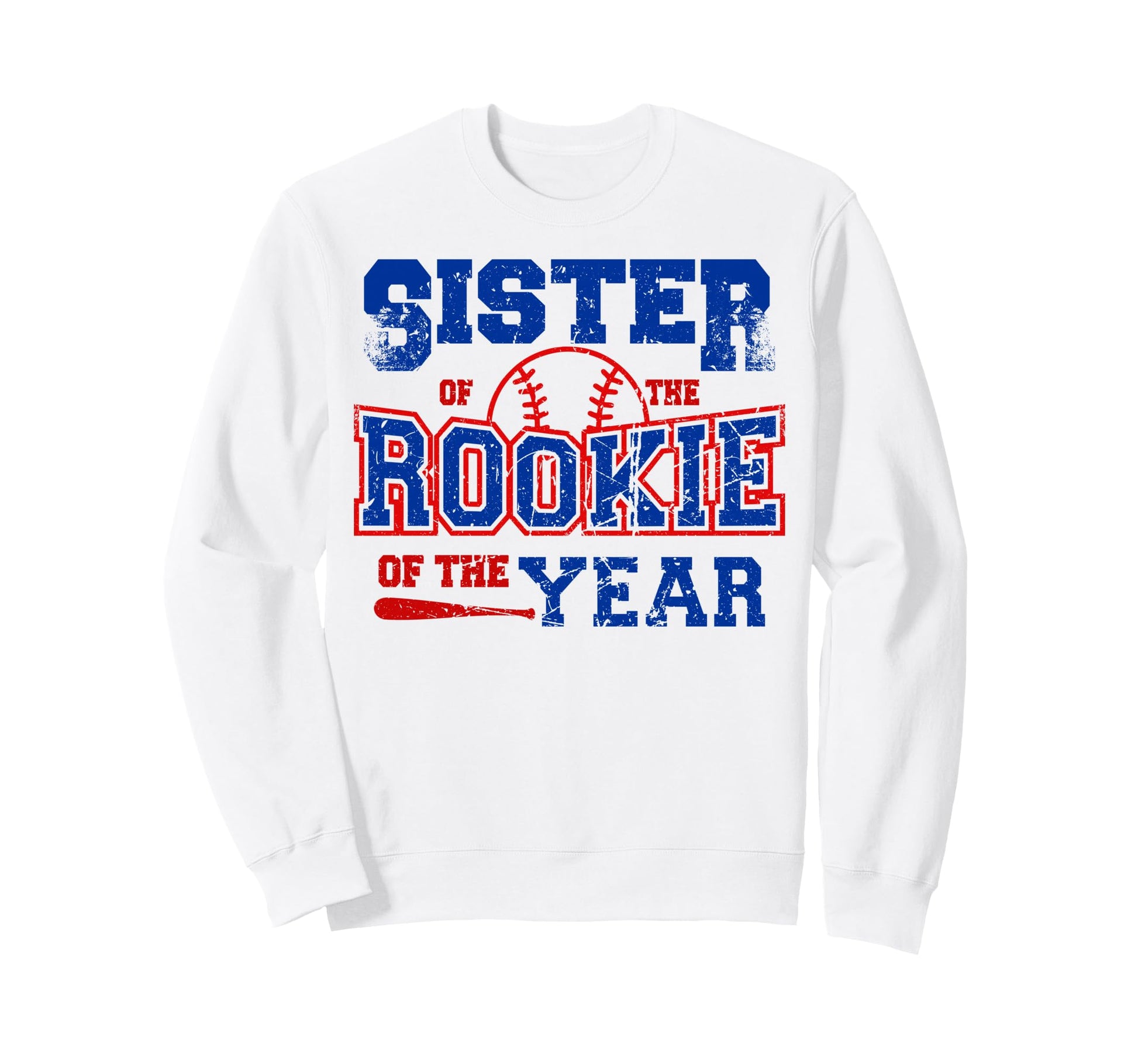 Sister Rookie Year Matching Family Sweatshirt - Streetwear Style Men Women - T-Shirt, Sweatshirt, Hoodie