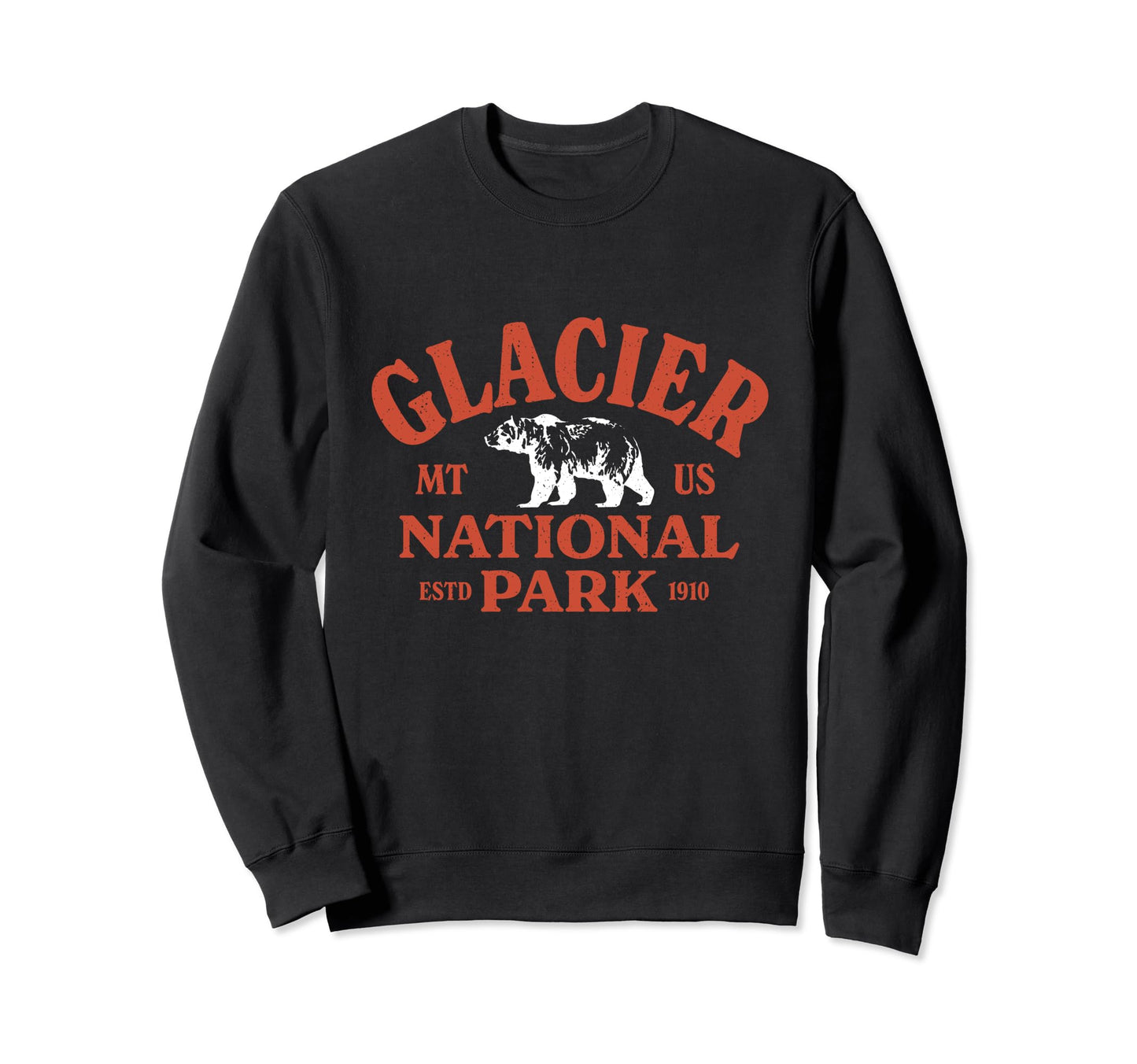 Typography Glacier National Park Sweatshirt - Fun Novelty Design Unisex - T-Shirt, Sweatshirt, Hoodie