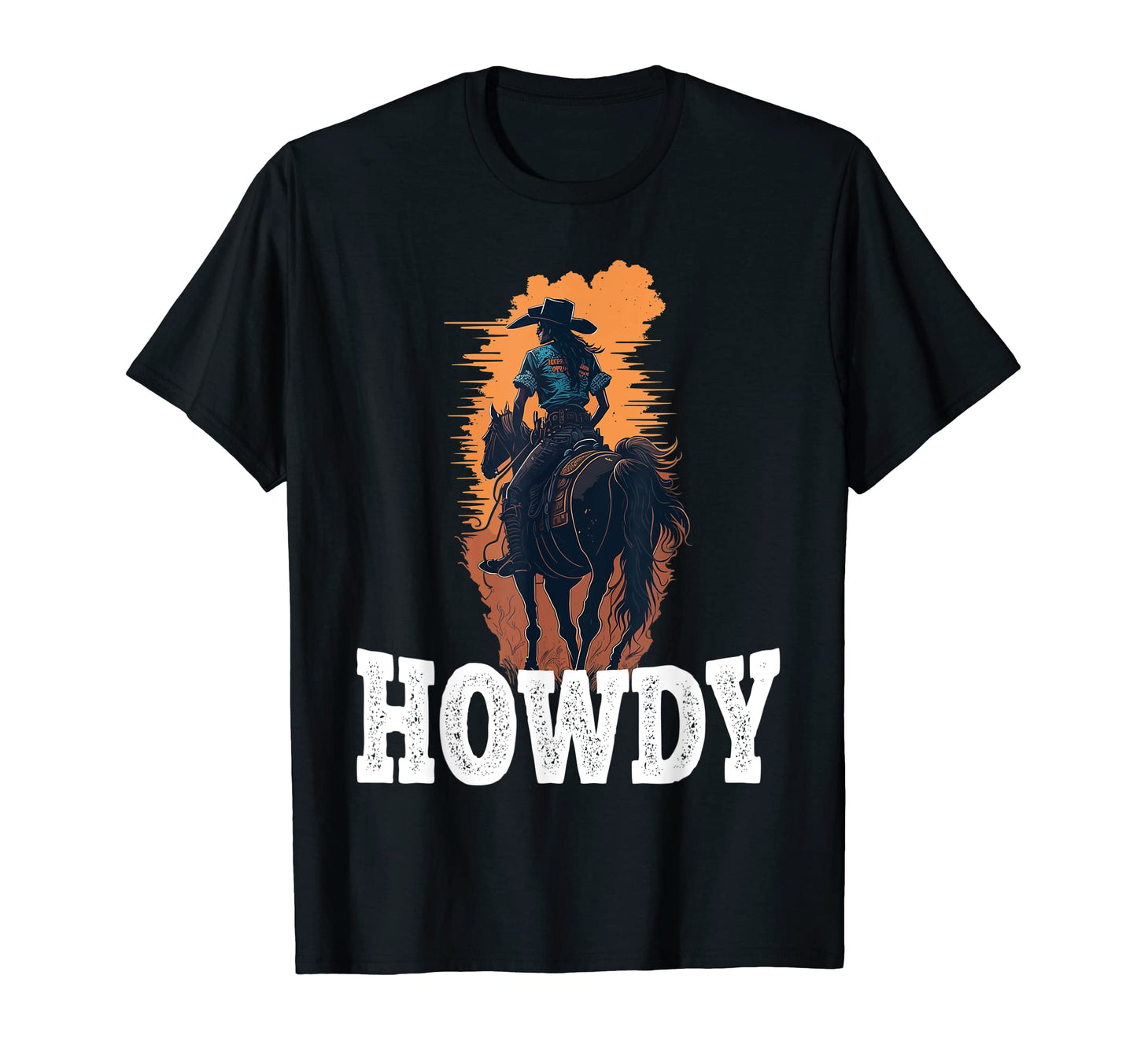 Howdy Cowgirl Western Rodeo Country T-Shirt - Streetwear Style for Adults - T-Shirt, Sweatshirt, Hoodie