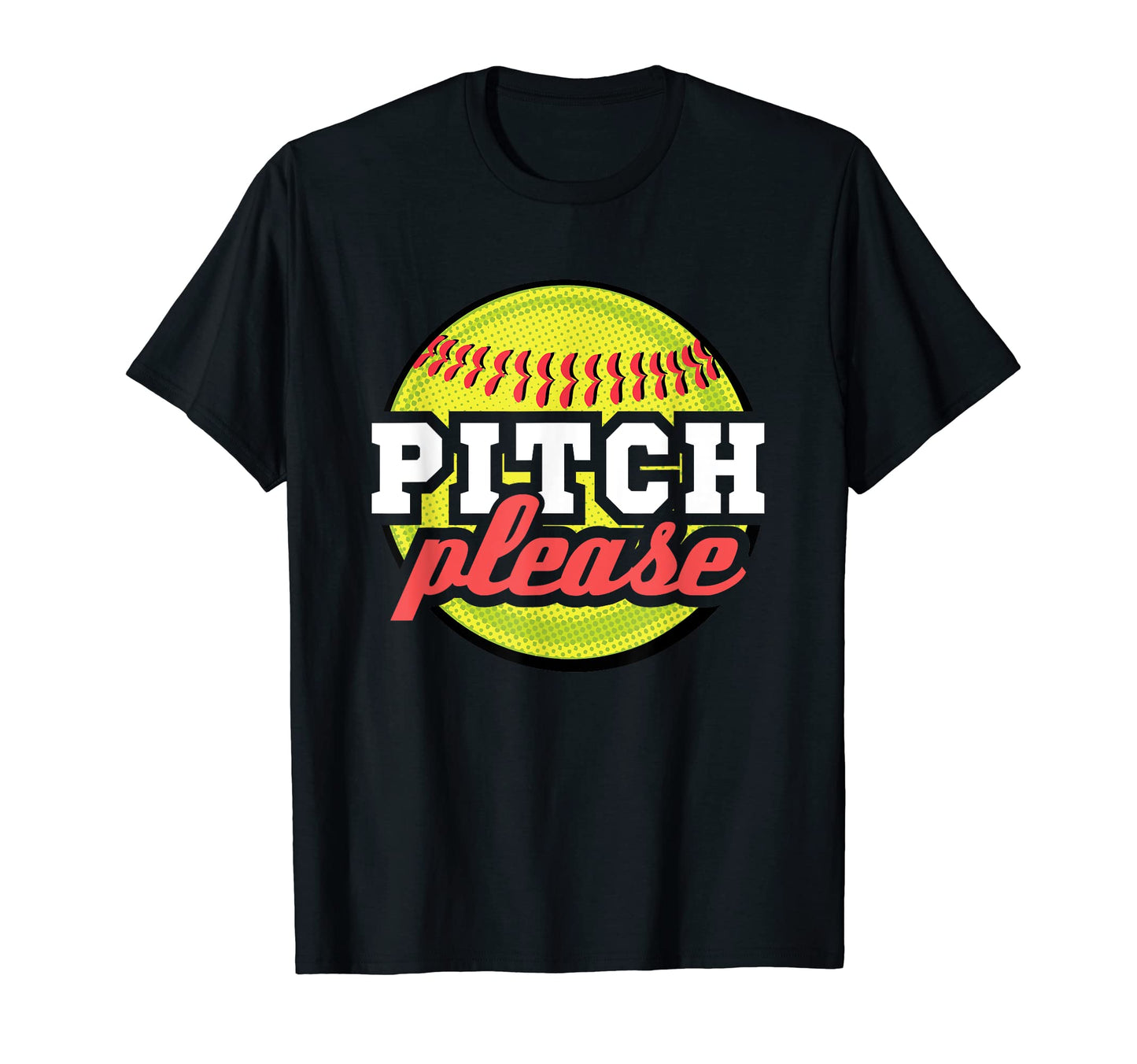 Pitch Please Softball Player T-Shirt - Custom Art Print for Adults - T-Shirt, Sweatshirt, Hoodie