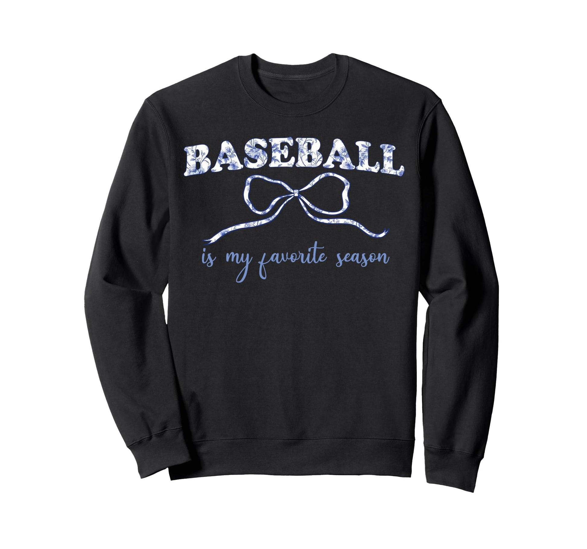 Baseball Is My Favorite Season Sweatshirt - Streetwear Style Men Women - T-Shirt, Sweatshirt, Hoodie