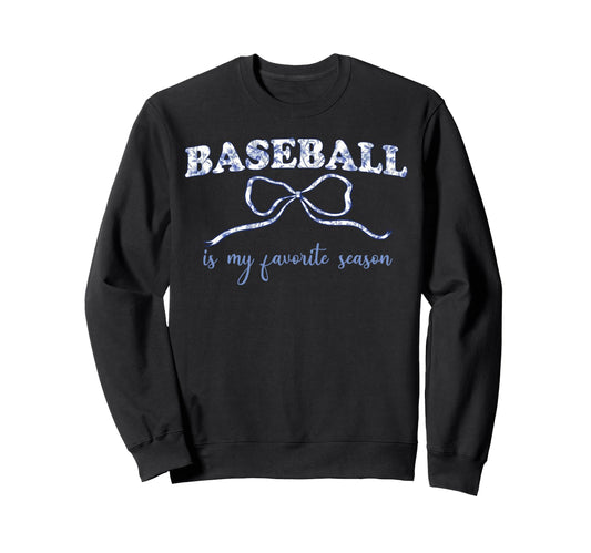 Baseball Is My Favorite Season Sweatshirt - Streetwear Style Men Women - T-Shirt, Sweatshirt, Hoodie