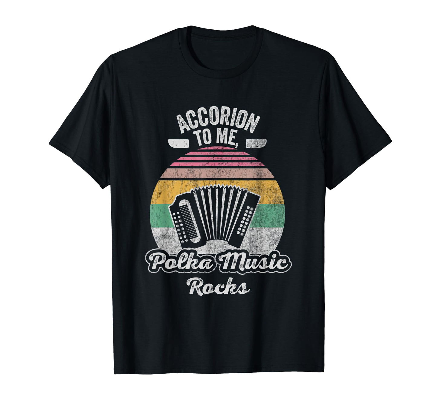 Accordion To Me Polka Music Rocks T-Shirt - Custom Art Print for Adults - T-Shirt, Sweatshirt, Hoodie