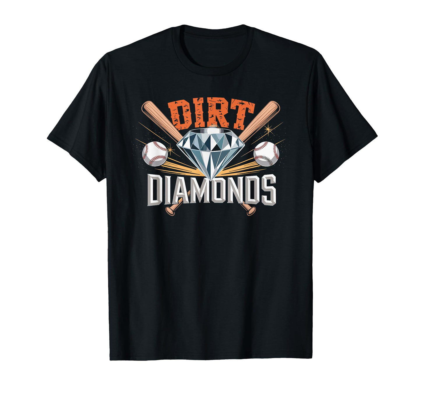 Dirt And Diamonds Baseball Baseball Players T-Shirt - Graphic Print Unisex - T-Shirt, Sweatshirt, Hoodie