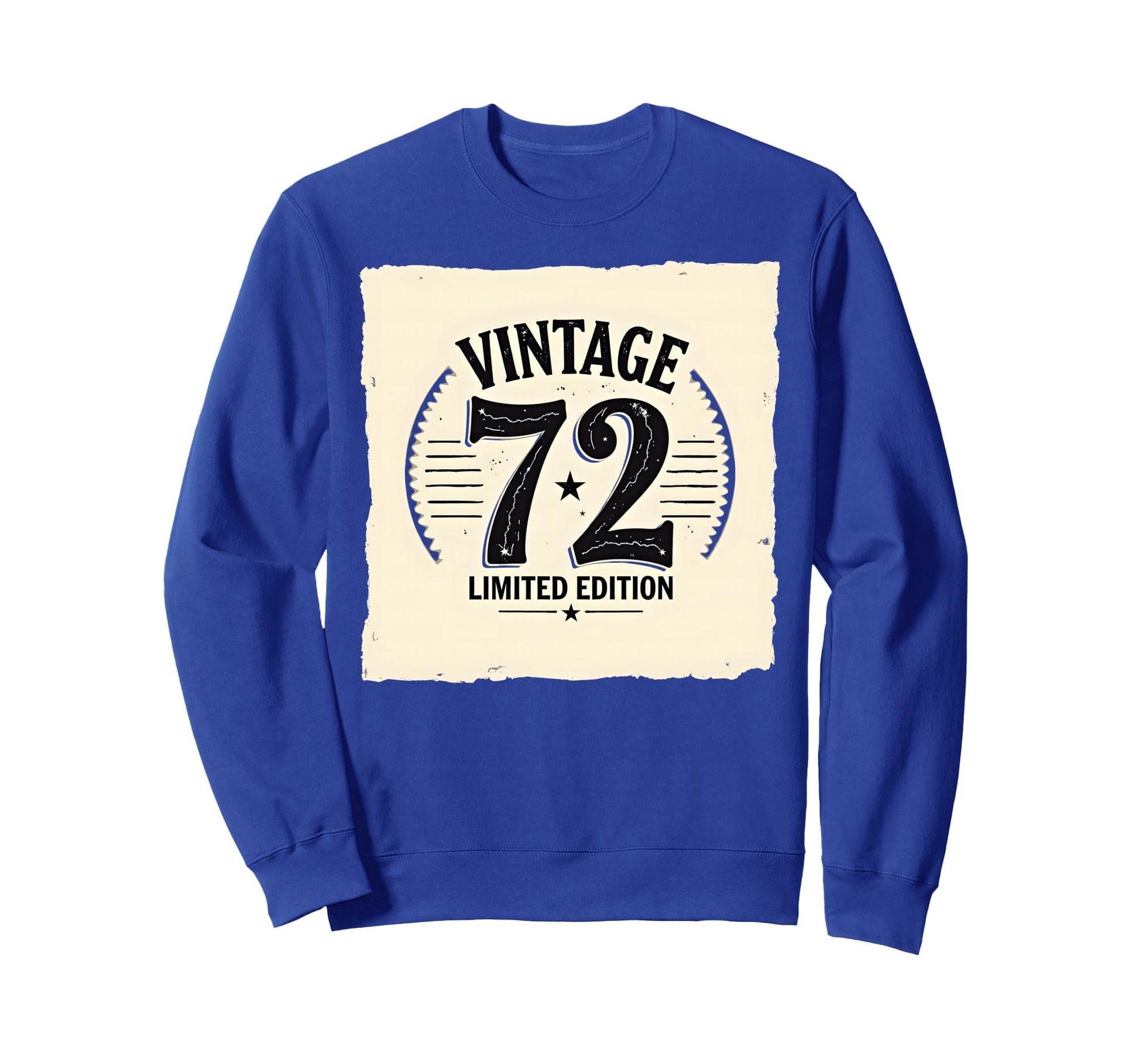 72 Birthday Gift Sweatshirt - Streetwear Style Men Women - T-Shirt, Sweatshirt, Hoodie