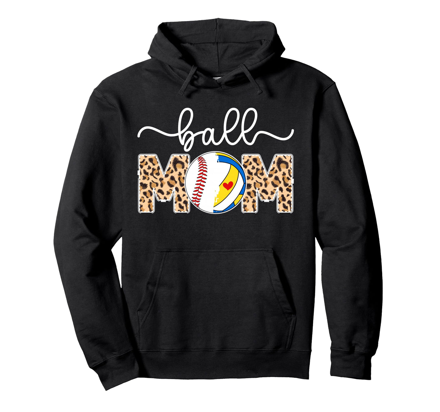 Ball Mom Leopard Baseball Volleyball Mom Hoodie - Novelty Apparel Unisex - T-Shirt, Sweatshirt, Hoodie