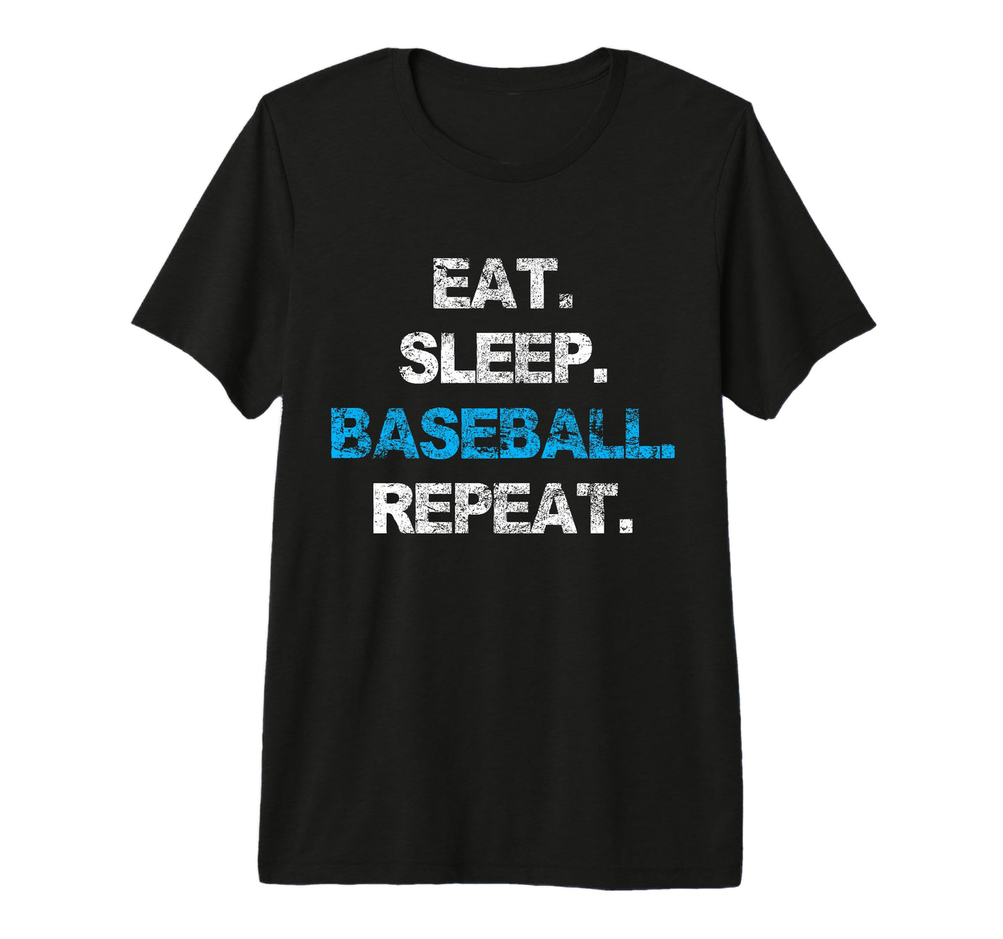 Eat Sleep Baseball Repeat Catcher Pitcher T-Shirt - Graphic Print Unisex - T-Shirt, Sweatshirt, Hoodie