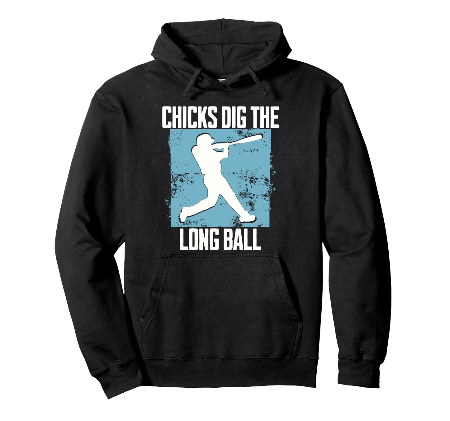 Funny Baseball Chicks Dig Long Ball Hoodie - Custom Art Print for Adults - T-Shirt, Sweatshirt, Hoodie
