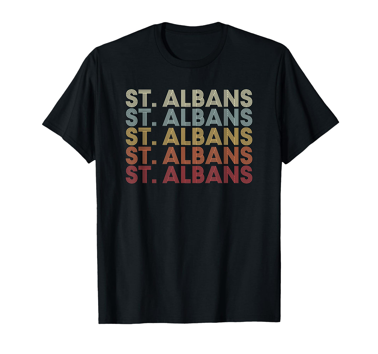 St Albans West Virginia St Albans Wv T-Shirt - Novelty Apparel for Adults - T-Shirt, Sweatshirt, Hoodie