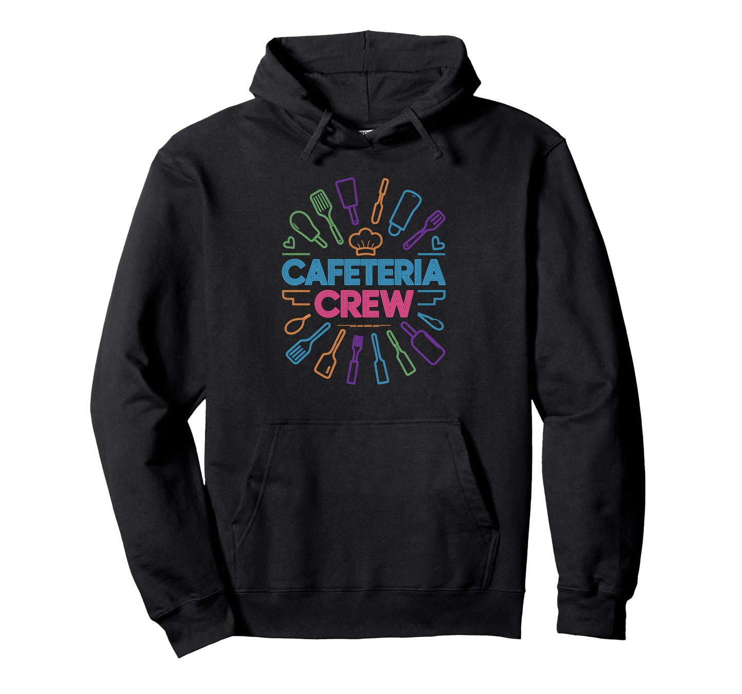 Funny Cafeteria Crew Members Food Service Hoodie - Graphic Print Unisex - T-Shirt, Sweatshirt, Hoodie