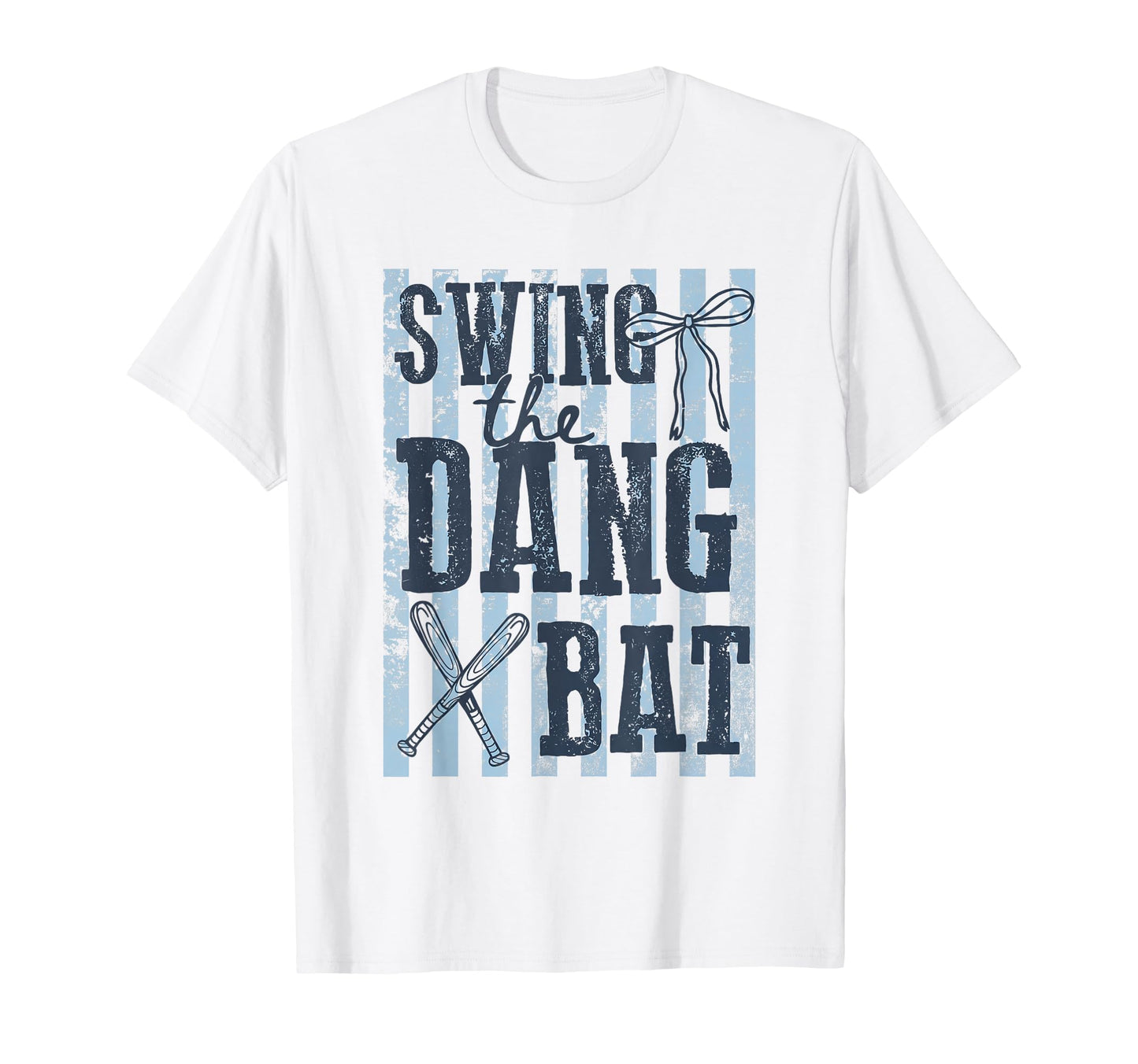 Funny Swing Dang Bat Baseball Mom T-Shirt - Casual Everyday Wear for Adults - T-Shirt, Sweatshirt, Hoodie