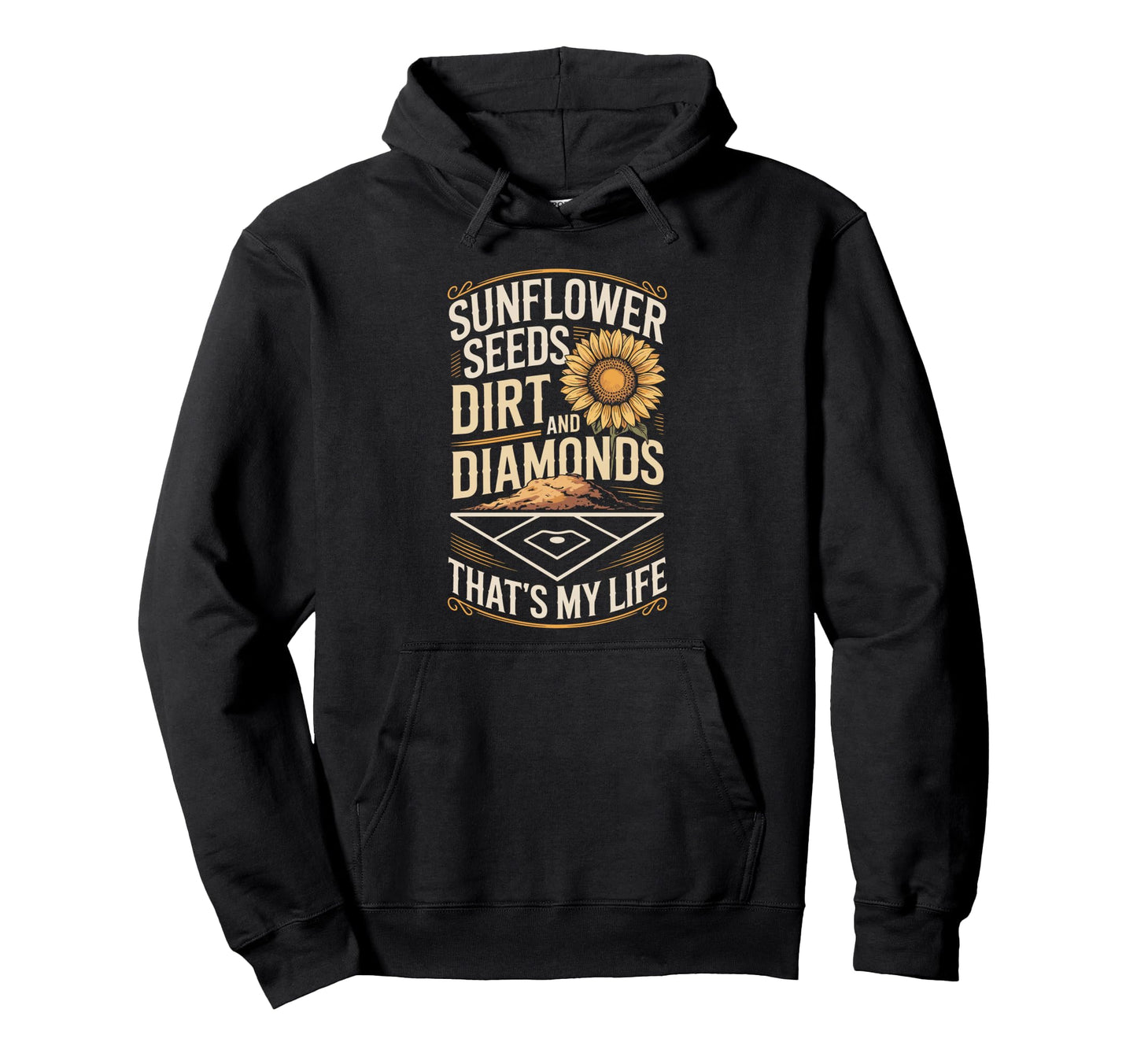 Sunflower Seeds Dirt And Diamonds Thats My Hoodie - Novelty Apparel Unisex - T-Shirt, Sweatshirt, Hoodie