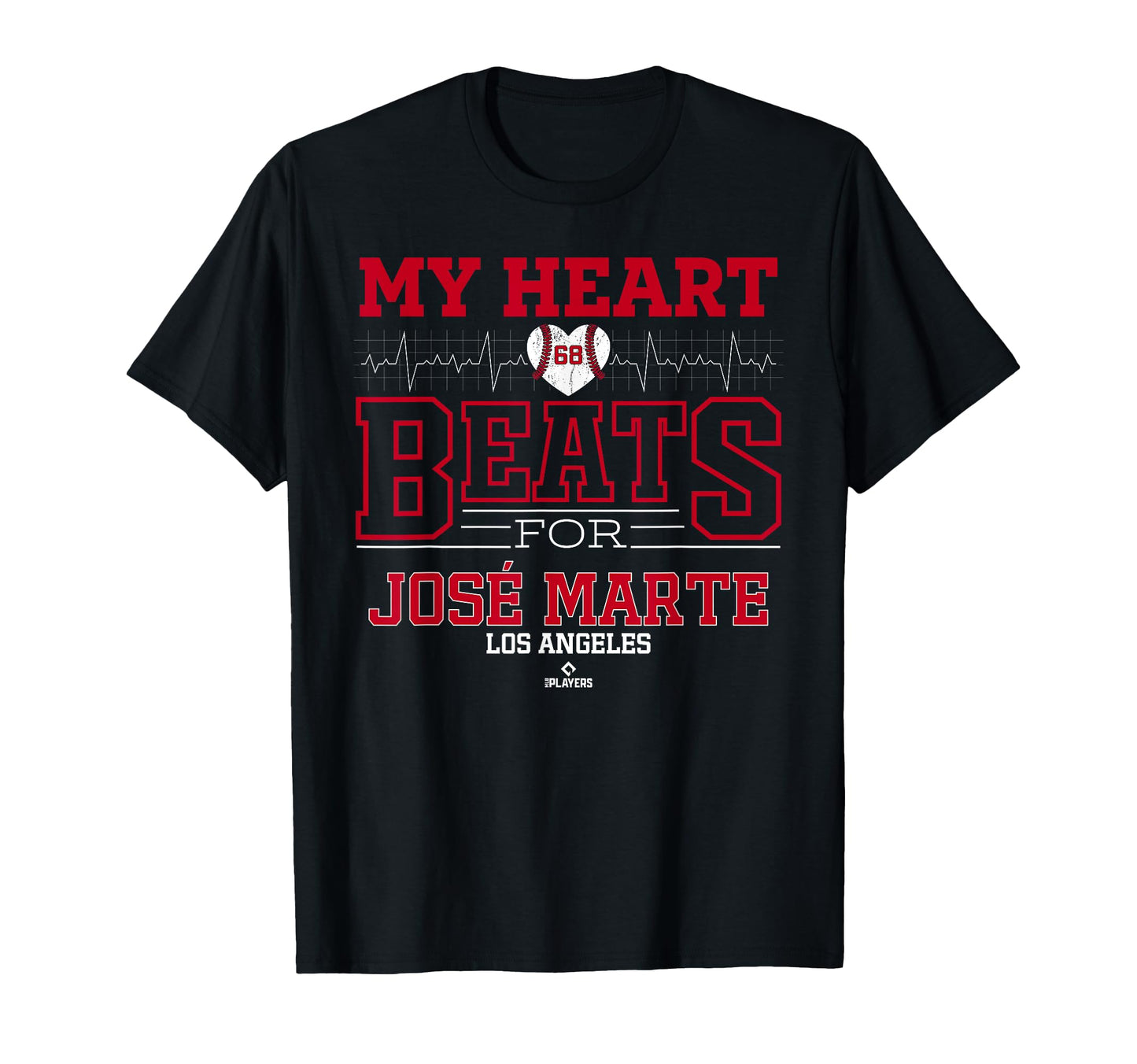 My Heart Beats Jos Marte Los Angeles T-Shirt - Novelty Apparel Unisex - T-Shirt, Sweatshirt, Hoodie