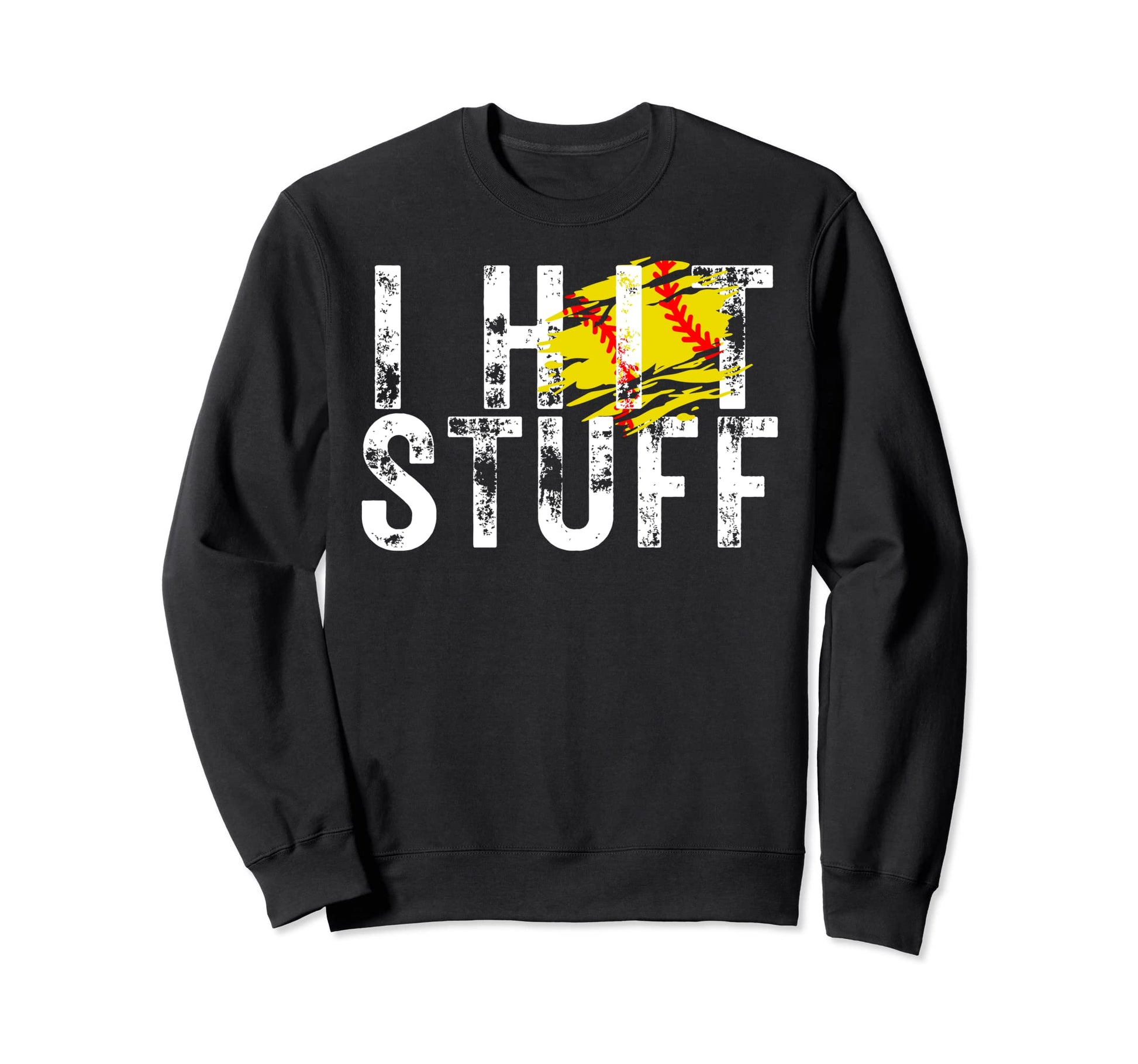 I Hit Stuff Softball Player Sweatshirt - Minimalist Print for Adults - T-Shirt, Sweatshirt, Hoodie