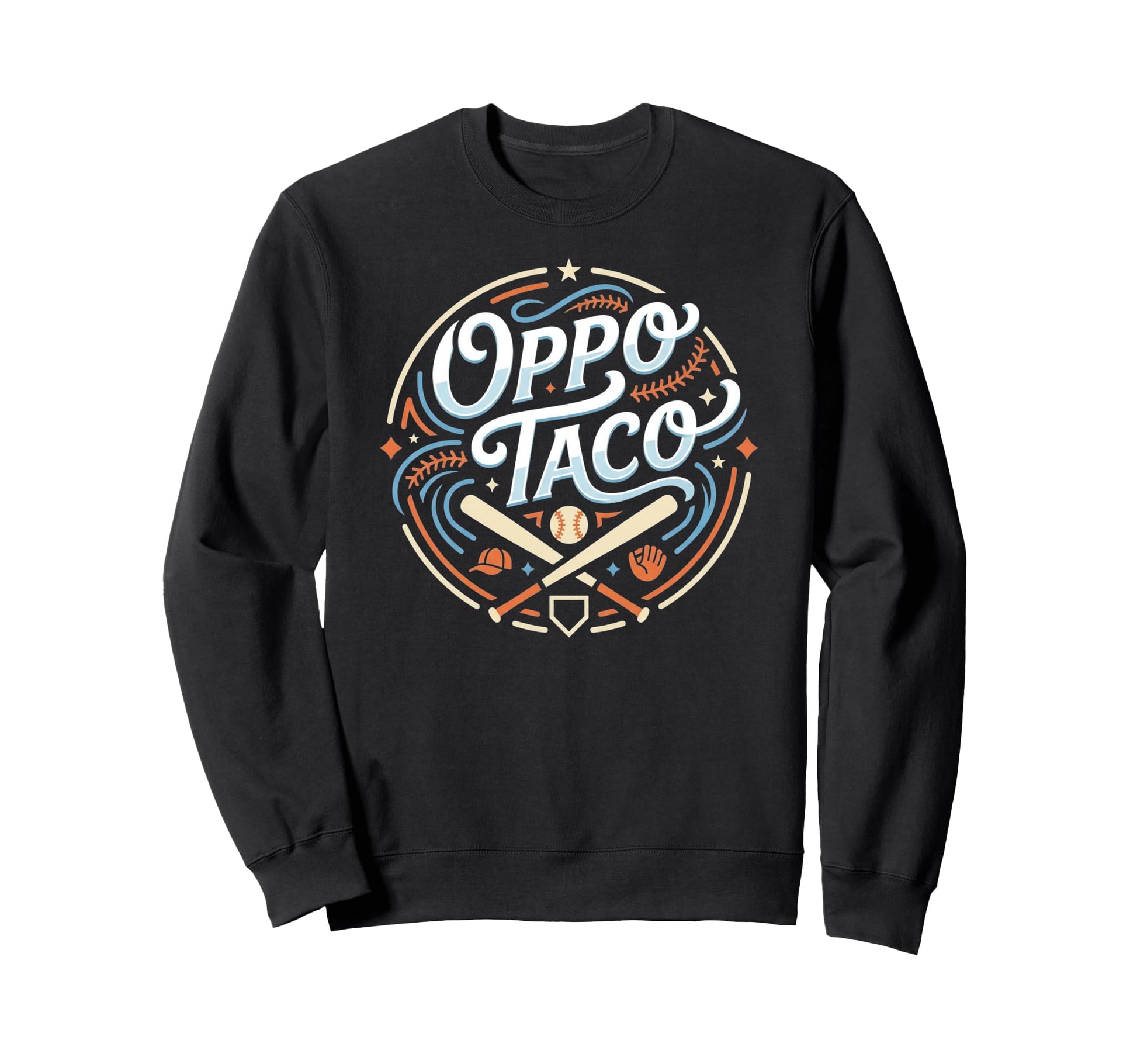 Funny Baseball Oppo Taco Home Run Sweatshirt - Unique Graphic Men Women - T-Shirt, Sweatshirt, Hoodie