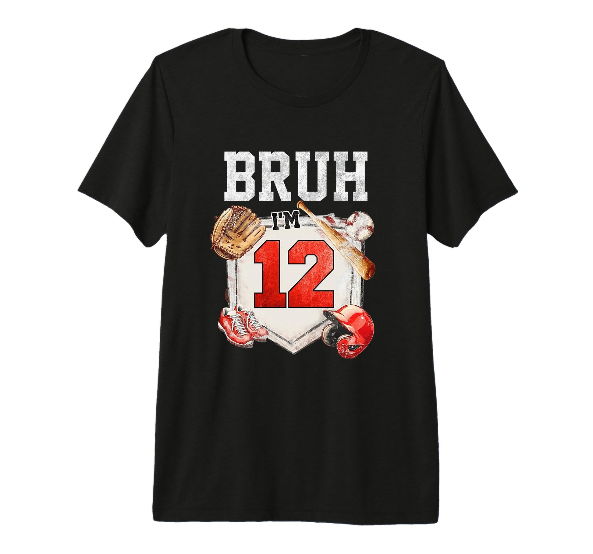 Bruh Im 12 Baseball 12Th Birthday Sports T-Shirt - Trendy Graphic Unisex - T-Shirt, Sweatshirt, Hoodie