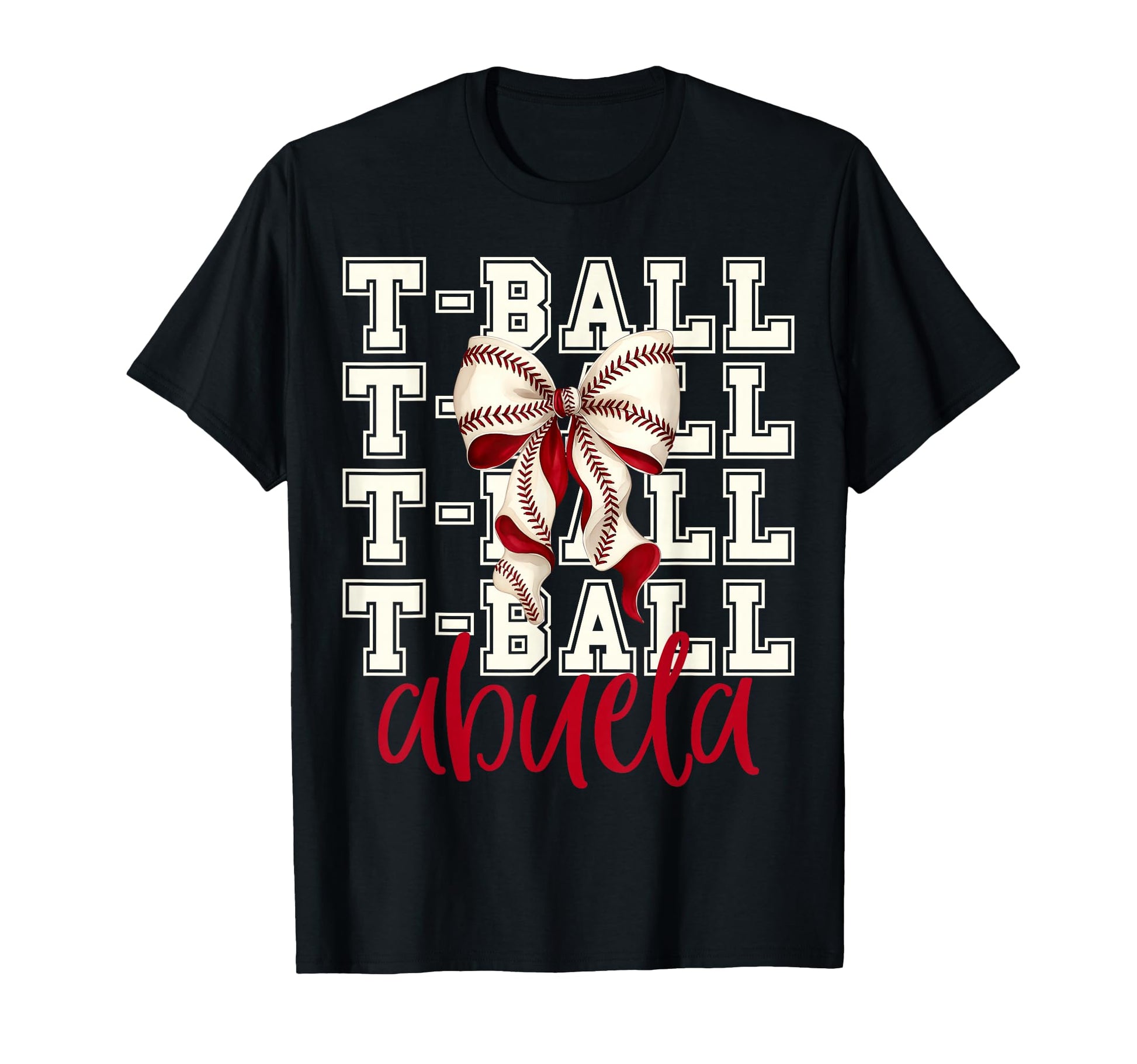 Tball Abuela Teeball T Ball Coquette T-Shirt - Trendy Graphic Men Women - T-Shirt, Sweatshirt, Hoodie