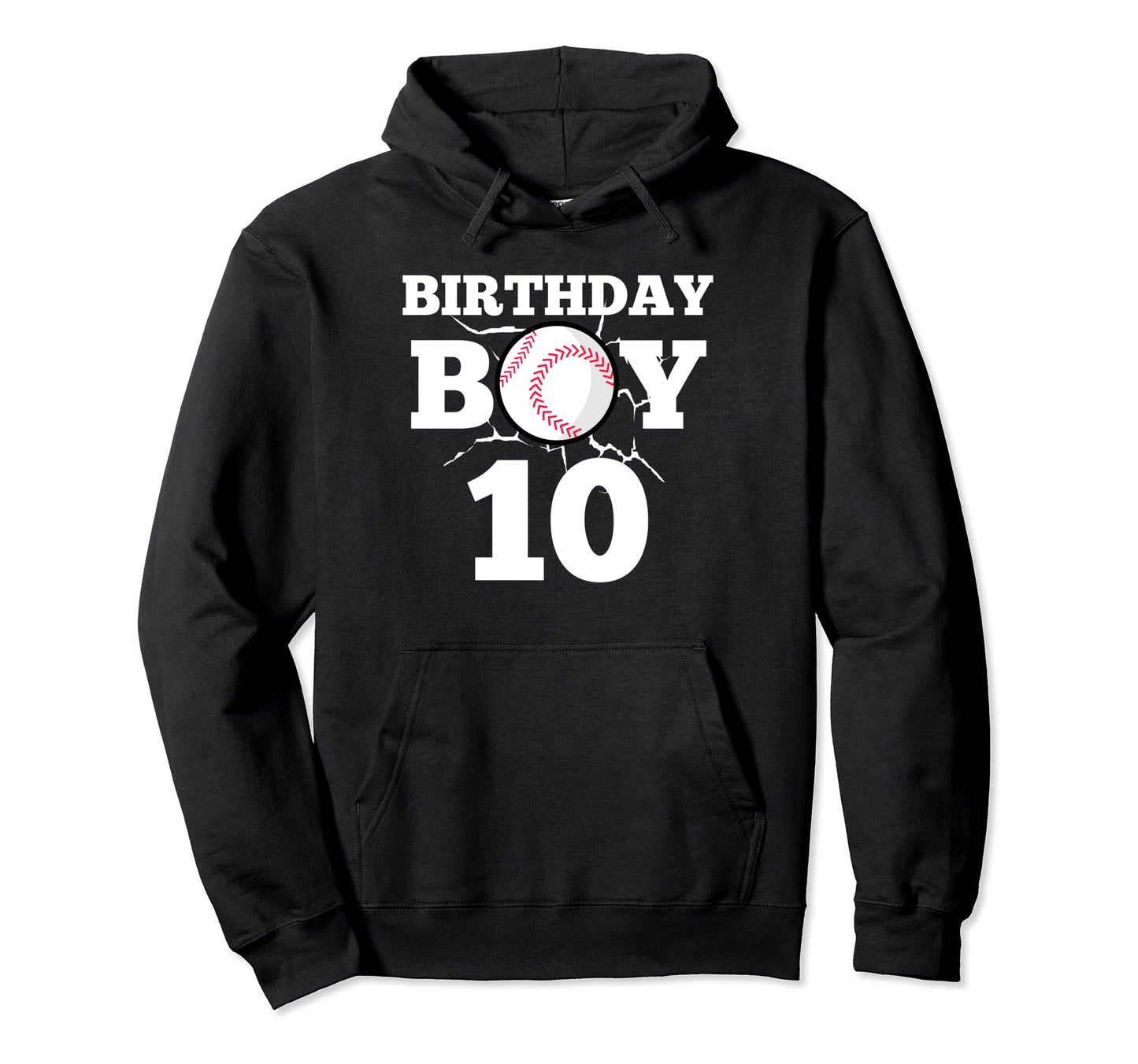 Happy 10Th Birthday Baseball 10 Year Hoodie - Unique Graphic for Adults - T-Shirt, Sweatshirt, Hoodie