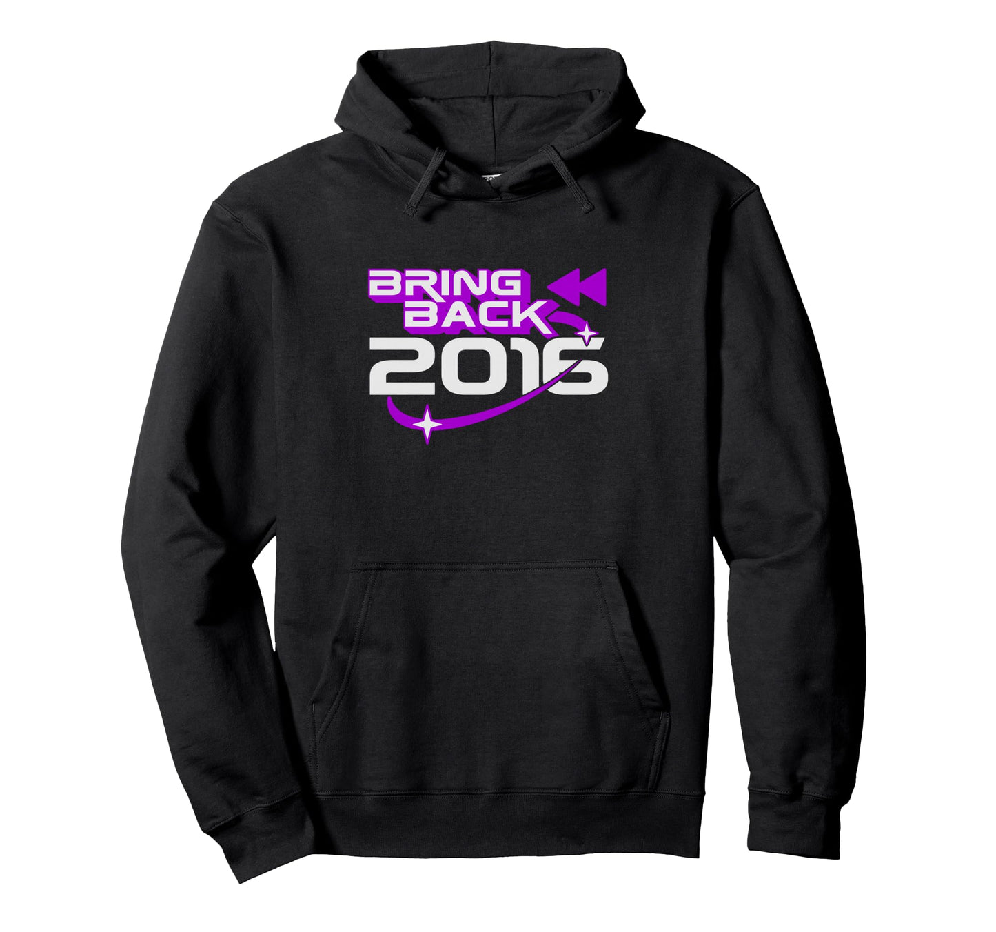 Bring Back 2016 Y2K Nostalgia Hoodie - Casual Everyday Wear Unisex - T-Shirt, Sweatshirt, Hoodie