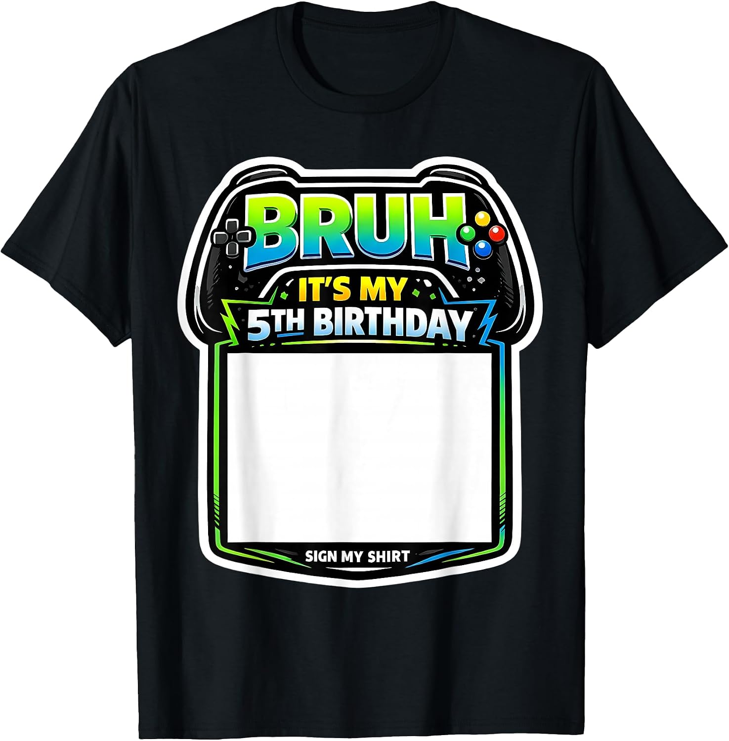 Bruh It's My 5th Birthday Sign 5 Merch - Adult & Kids T-Shirts, Sweatshirts & Hoodies apparel design preview 1