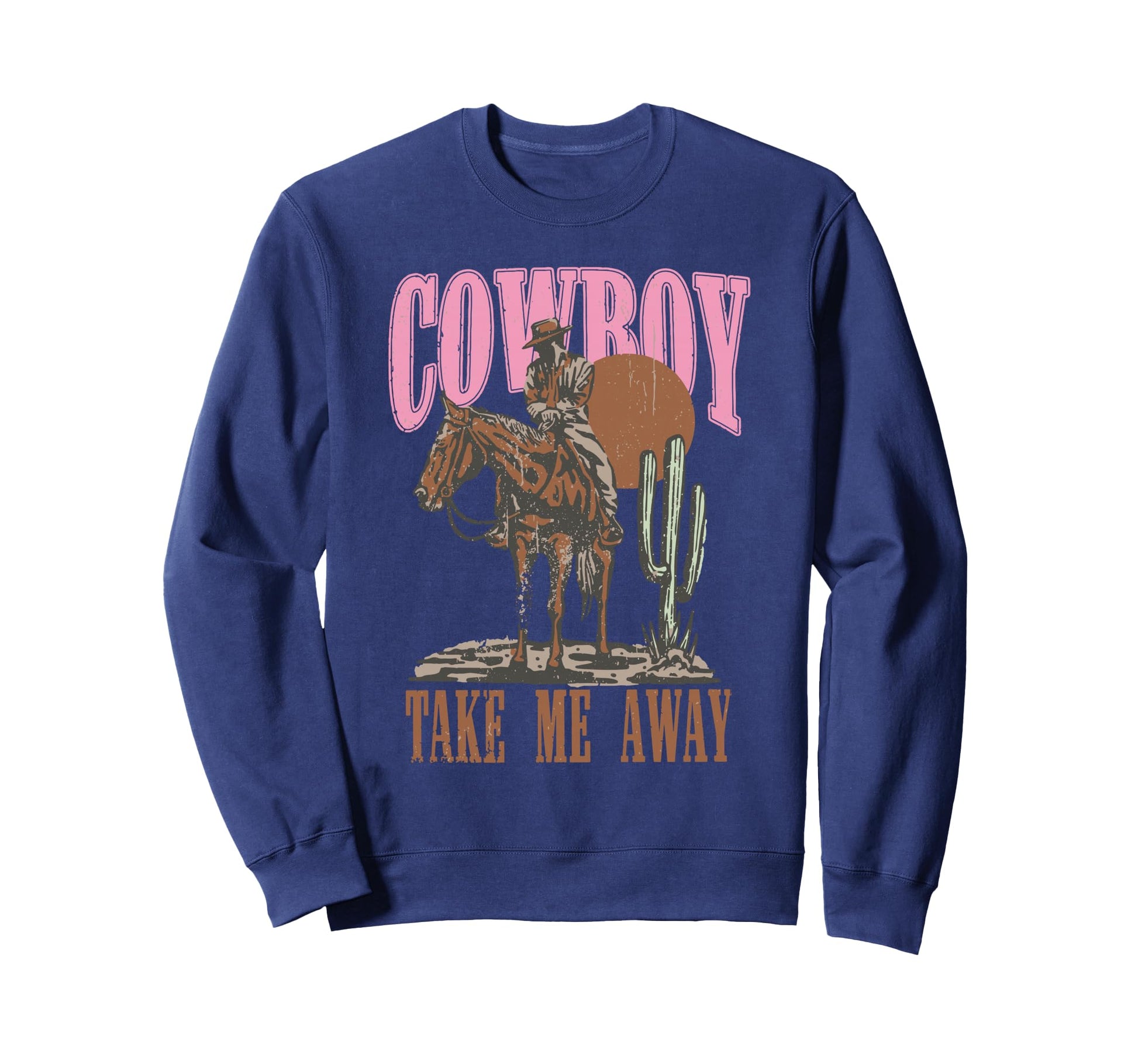 Western Life Rodeo Country Cowboy Sweatshirt - Aesthetic Graphic Men Women - T-Shirt, Sweatshirt, Hoodie