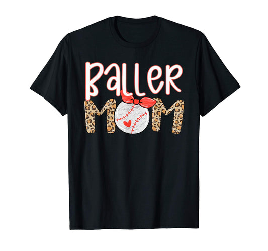 Baller Mom Baseball Softball Mama Proud T-Shirt - Graphic Print Men Women - T-Shirt, Sweatshirt, Hoodie