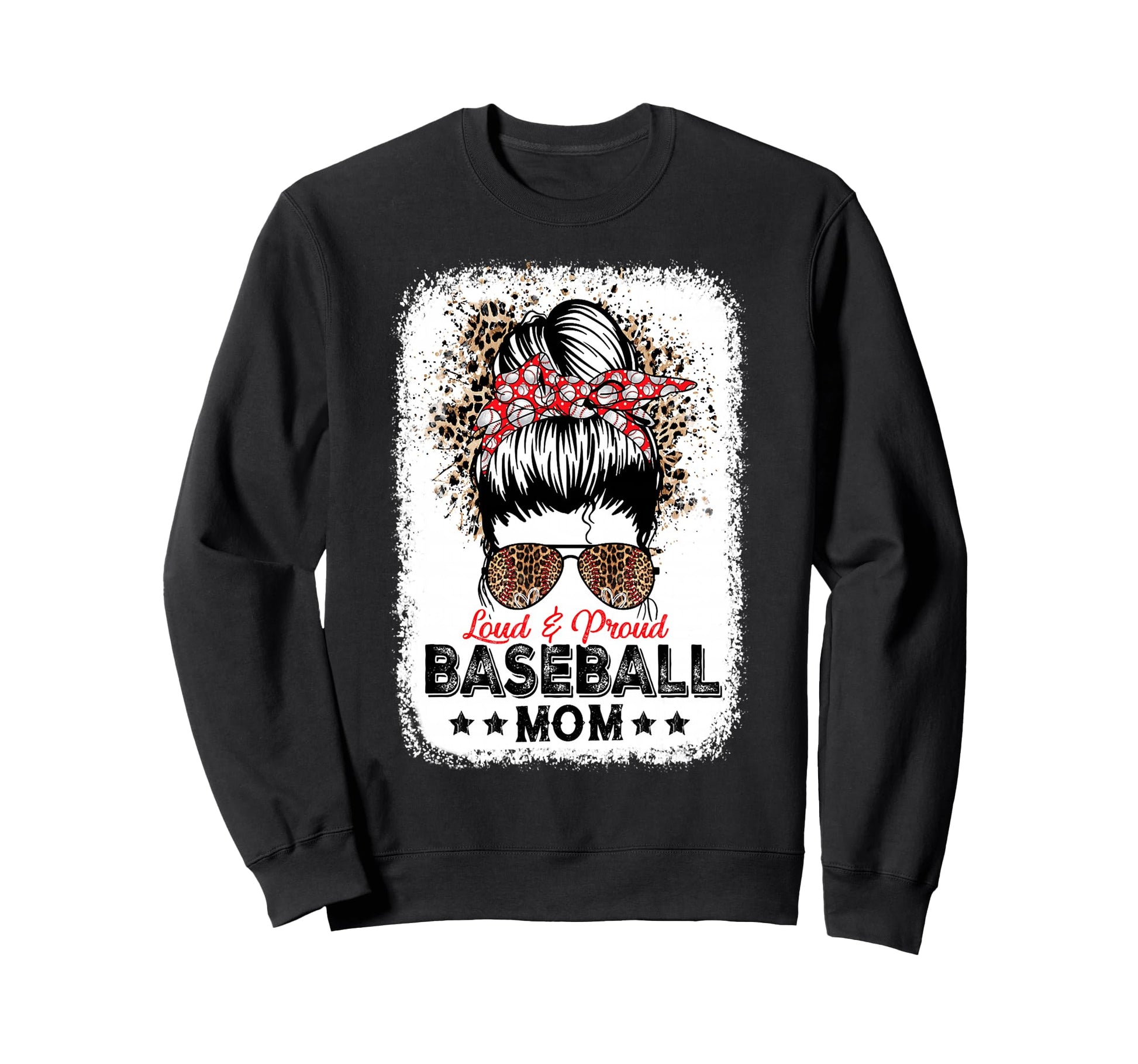 Loud Proud Baseball Mom Life Sweatshirt - Aesthetic Graphic Men Women - T-Shirt, Sweatshirt, Hoodie