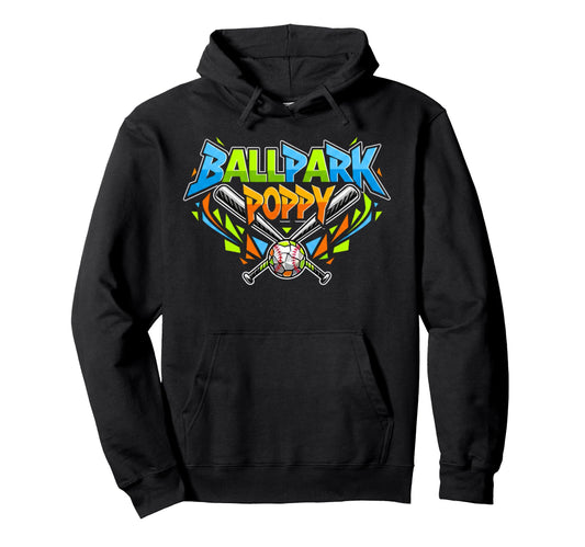 Ballpark Poppy Softball And Baseball Hoodie - Streetwear Style Men Women - T-Shirt, Sweatshirt, Hoodie
