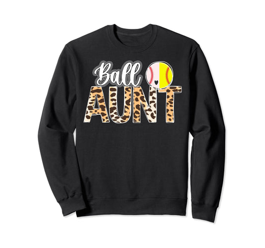 Ball Aunt Leopard Softball Sweatshirt - Minimalist Print Men Women - T-Shirt, Sweatshirt, Hoodie