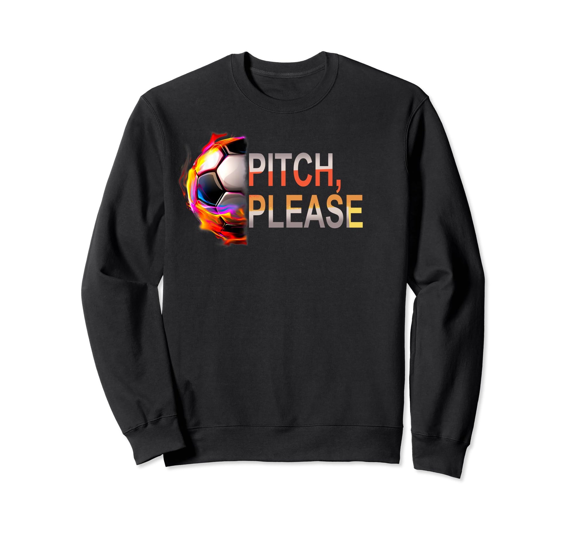 Pitch Please Soccer Football Goal Sweatshirt - Aesthetic Graphic Unisex - T-Shirt, Sweatshirt, Hoodie