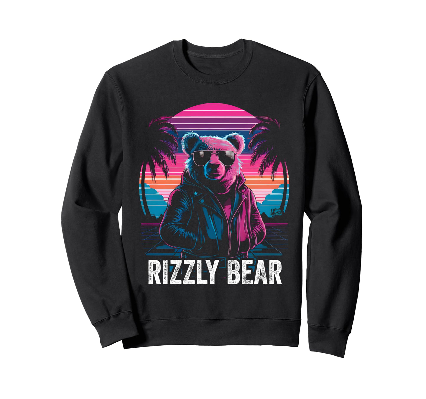 Rizzly Bear Synthwave Retrowave Sweatshirt - Streetwear Style Men Women - T-Shirt, Sweatshirt, Hoodie