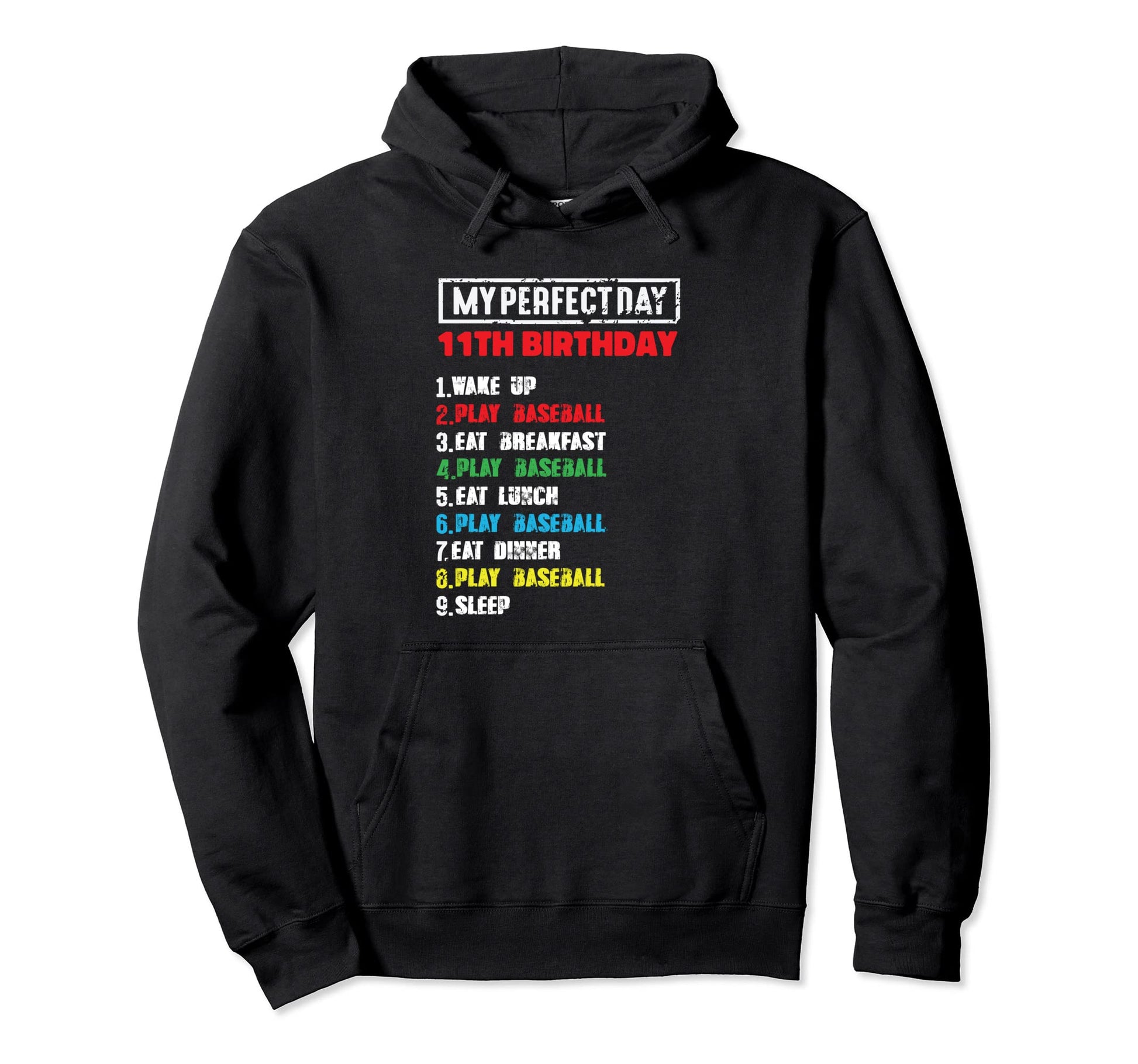 My Day Playing Baseball 11Th Hoodie - Casual Everyday Wear Men Women - T-Shirt, Sweatshirt, Hoodie