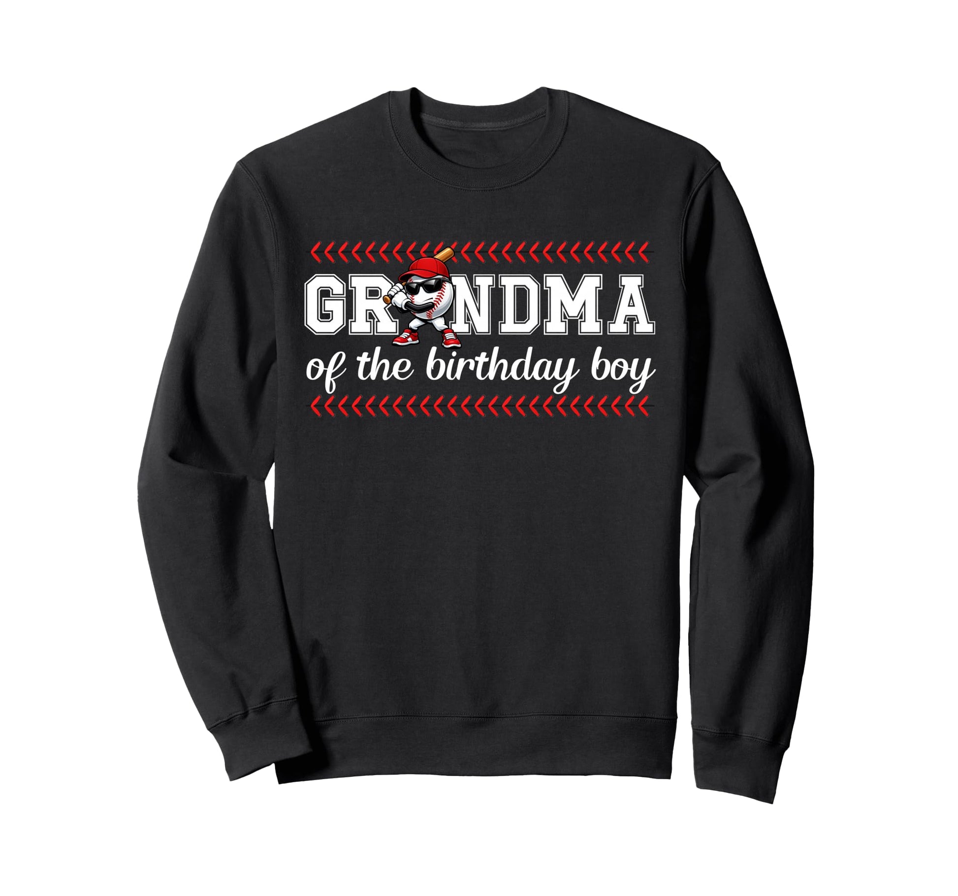 Grandma Birthday Baseball Sport Sweatshirt - Streetwear Style Unisex - T-Shirt, Sweatshirt, Hoodie