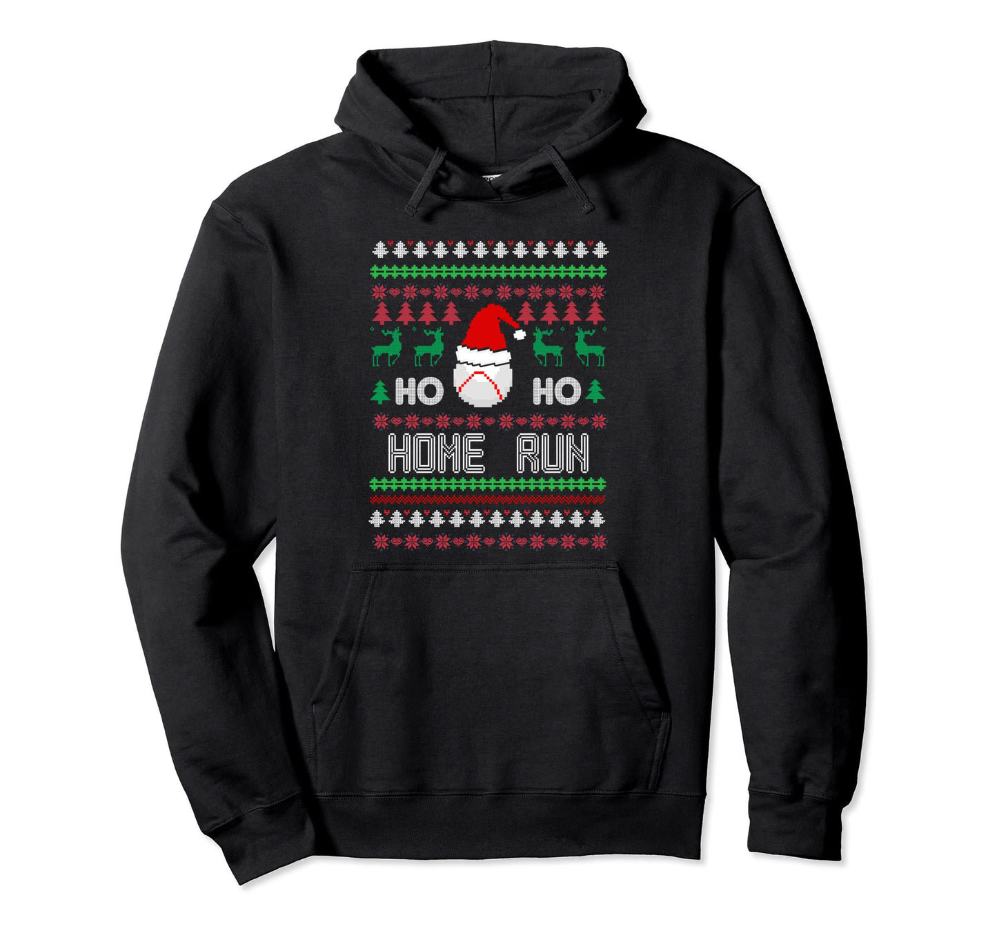Ho Ho Home Run Sweaters Ugly Hoodie - Streetwear Style Unisex - T-Shirt, Sweatshirt, Hoodie