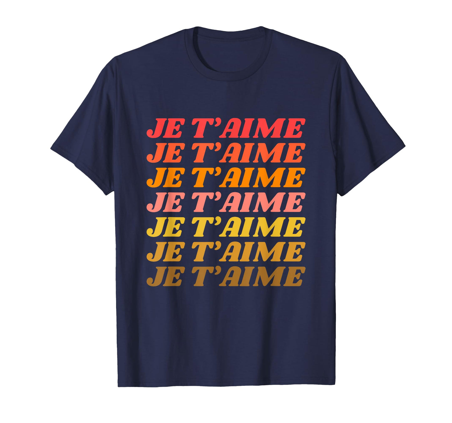 Je Taime I Love You French Language T-Shirt - Graphic Print Unisex - T-Shirt, Sweatshirt, Hoodie