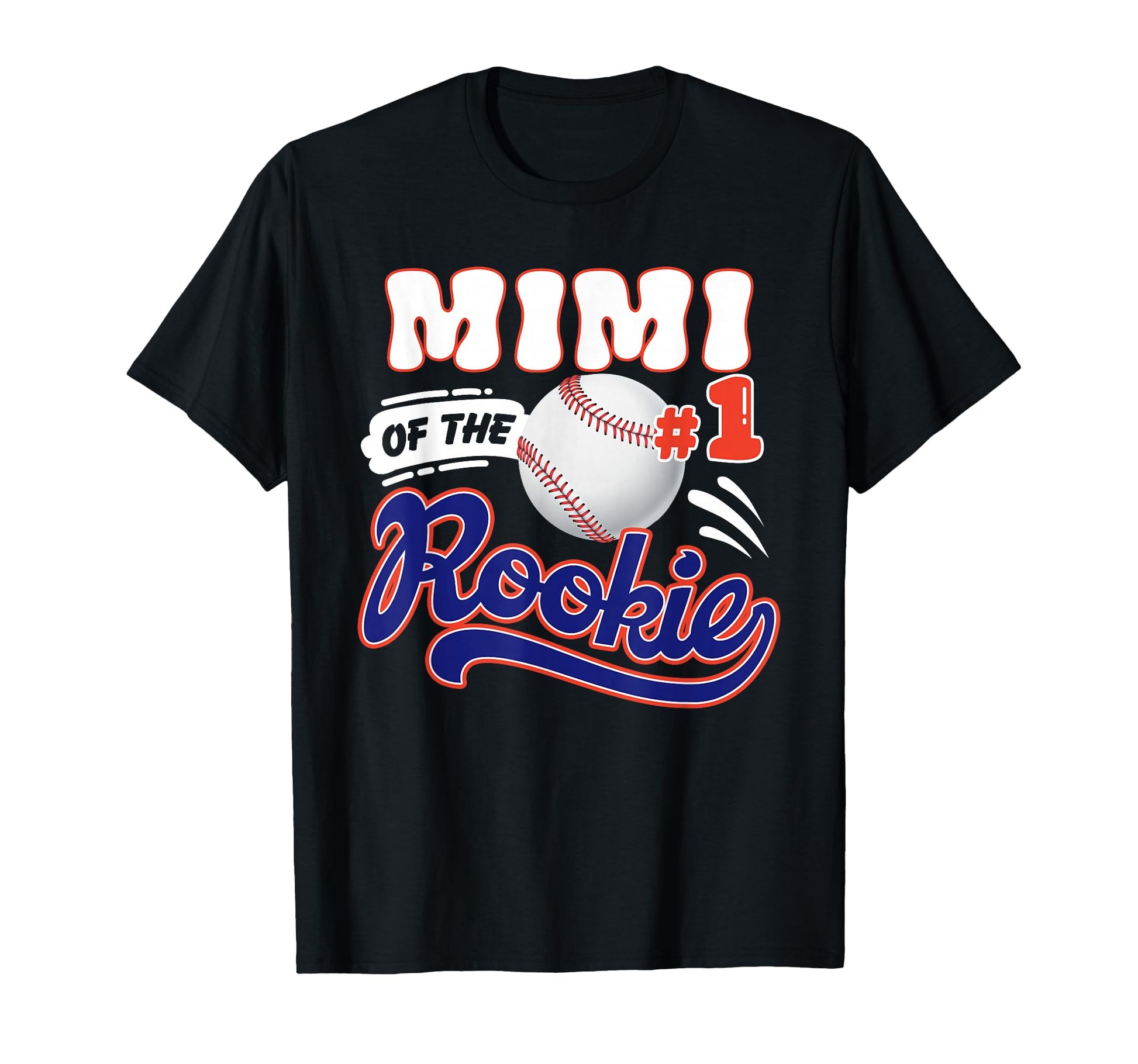 Mimi Rookie Year 1St Birthday Baseball T-Shirt - Fun Novelty Design Unisex - T-Shirt, Sweatshirt, Hoodie